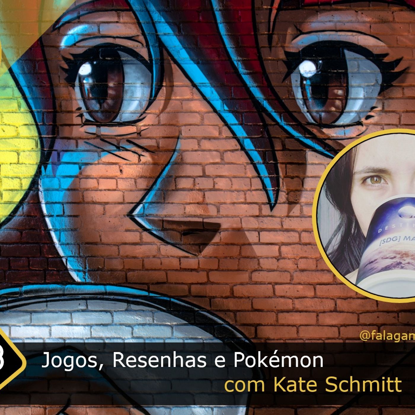 Fala Gamer Cast - #93 Jogos, Resenhas e Pokémon com Kate Schmitt episode artwork