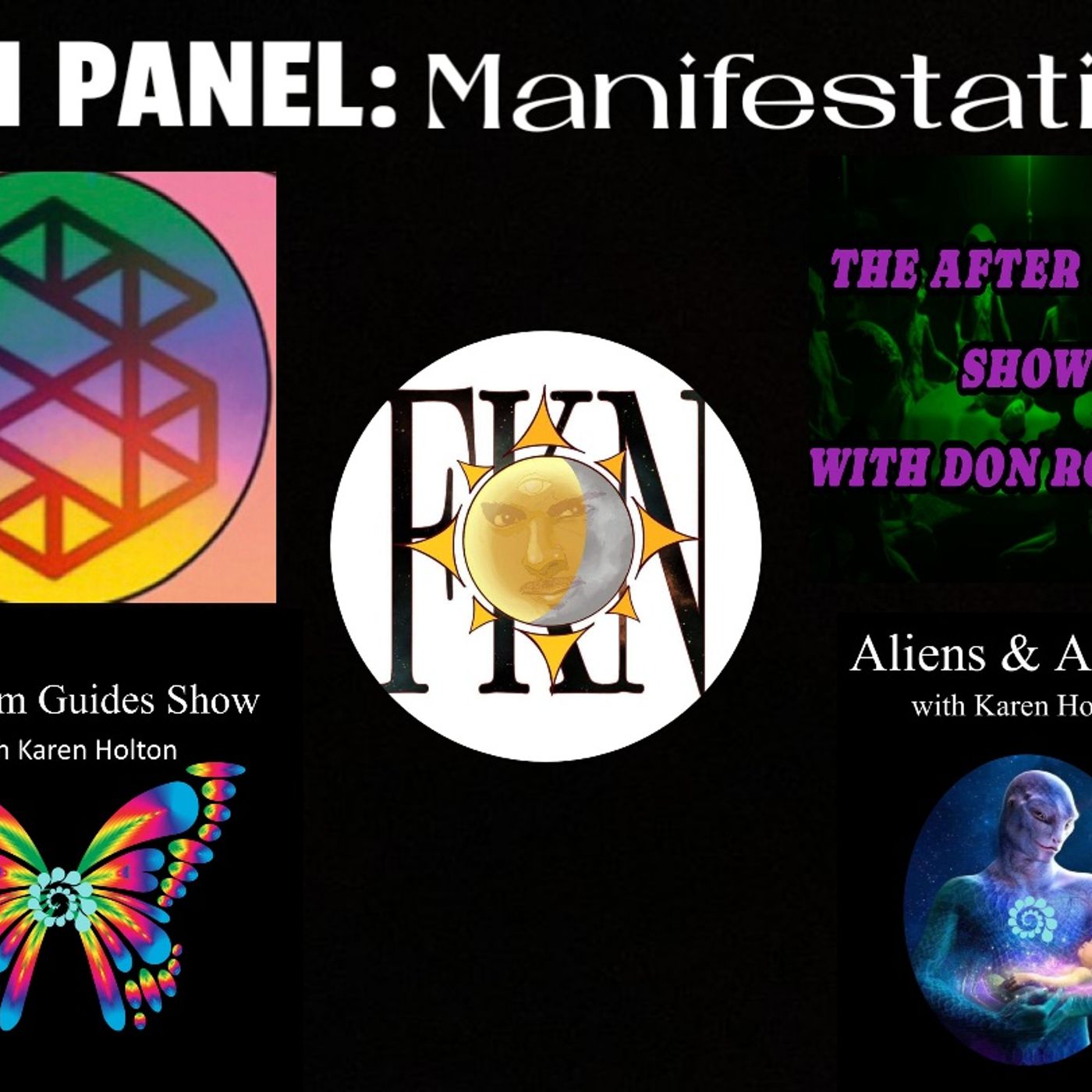 Forbidden Knowledge Network Panel: Manifestation