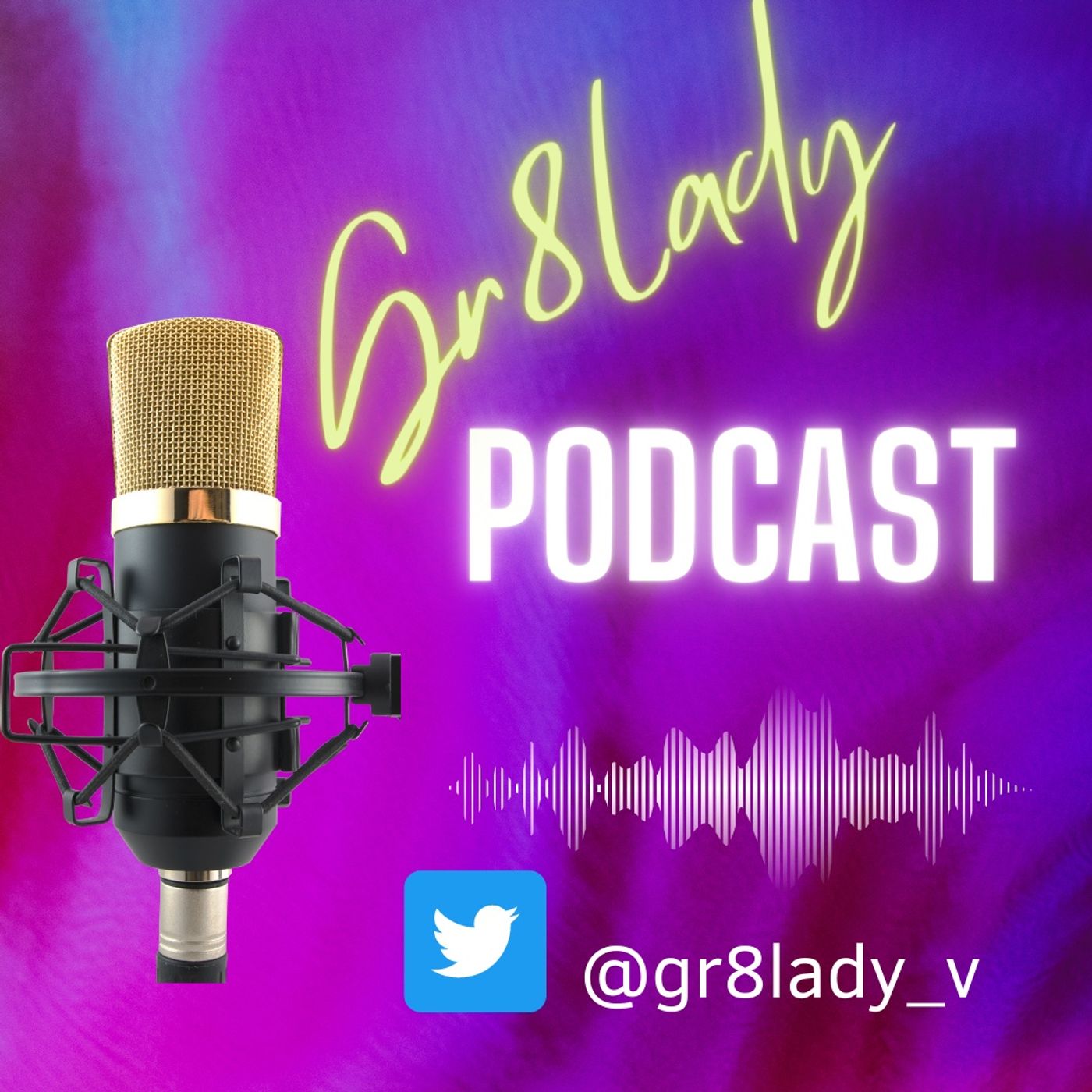 El podcast de Gr8lady