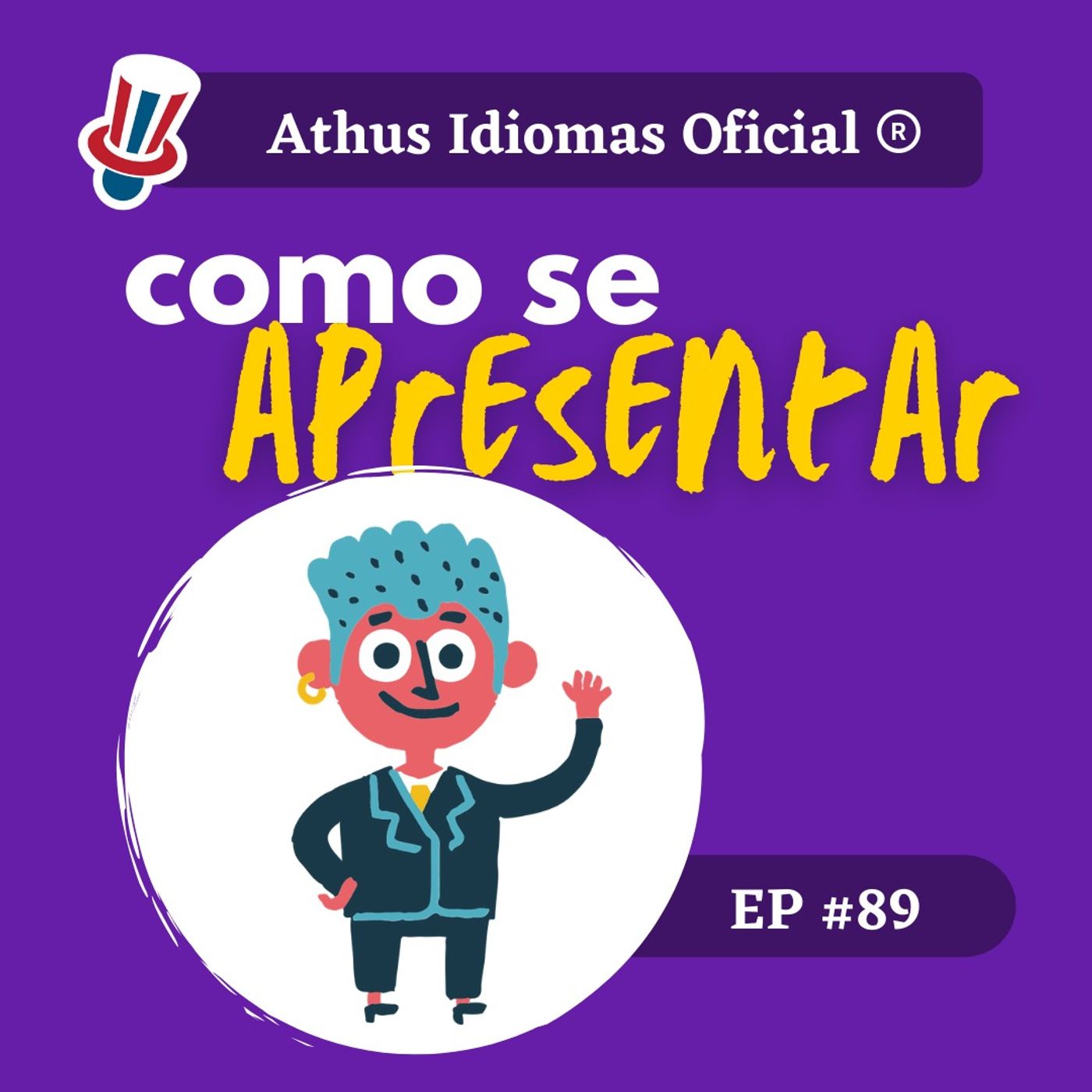 Episódio 89 - Como Se Apresentar Em Inglês? episode artwork