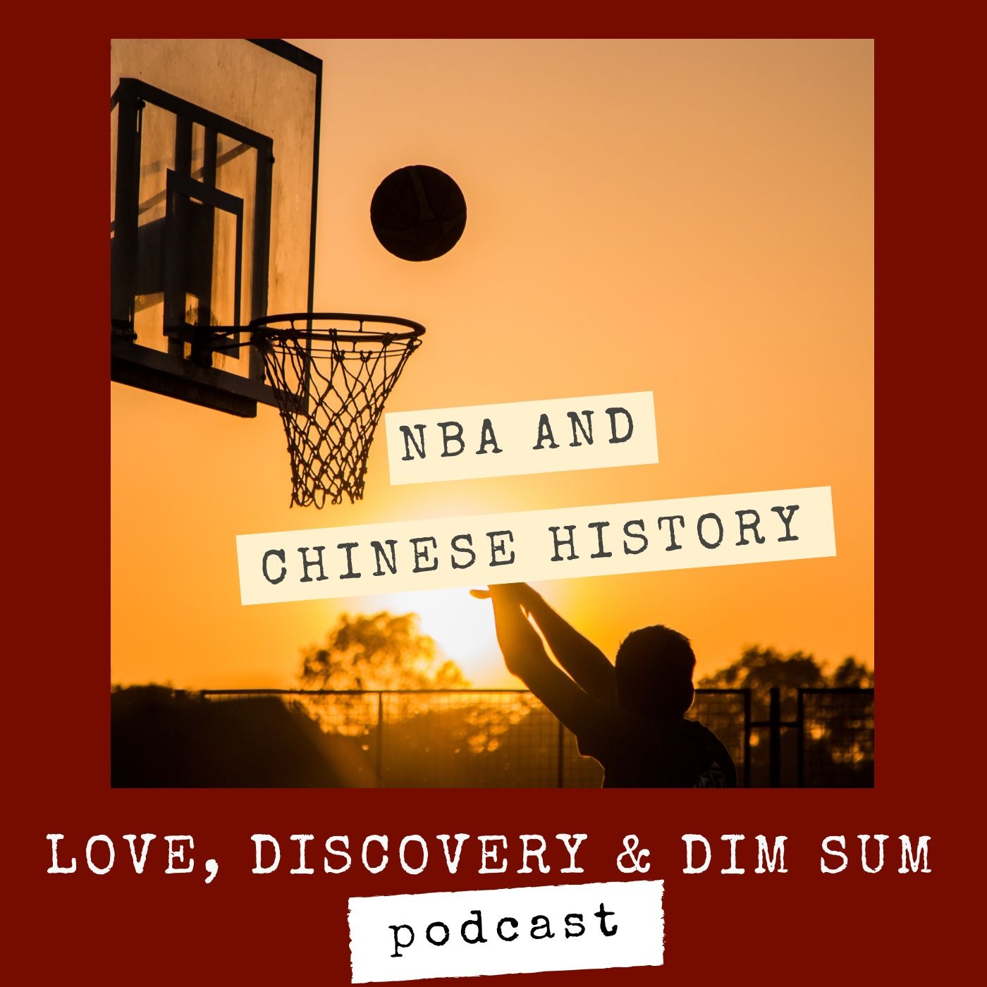 NBA and Chinese History episode artwork