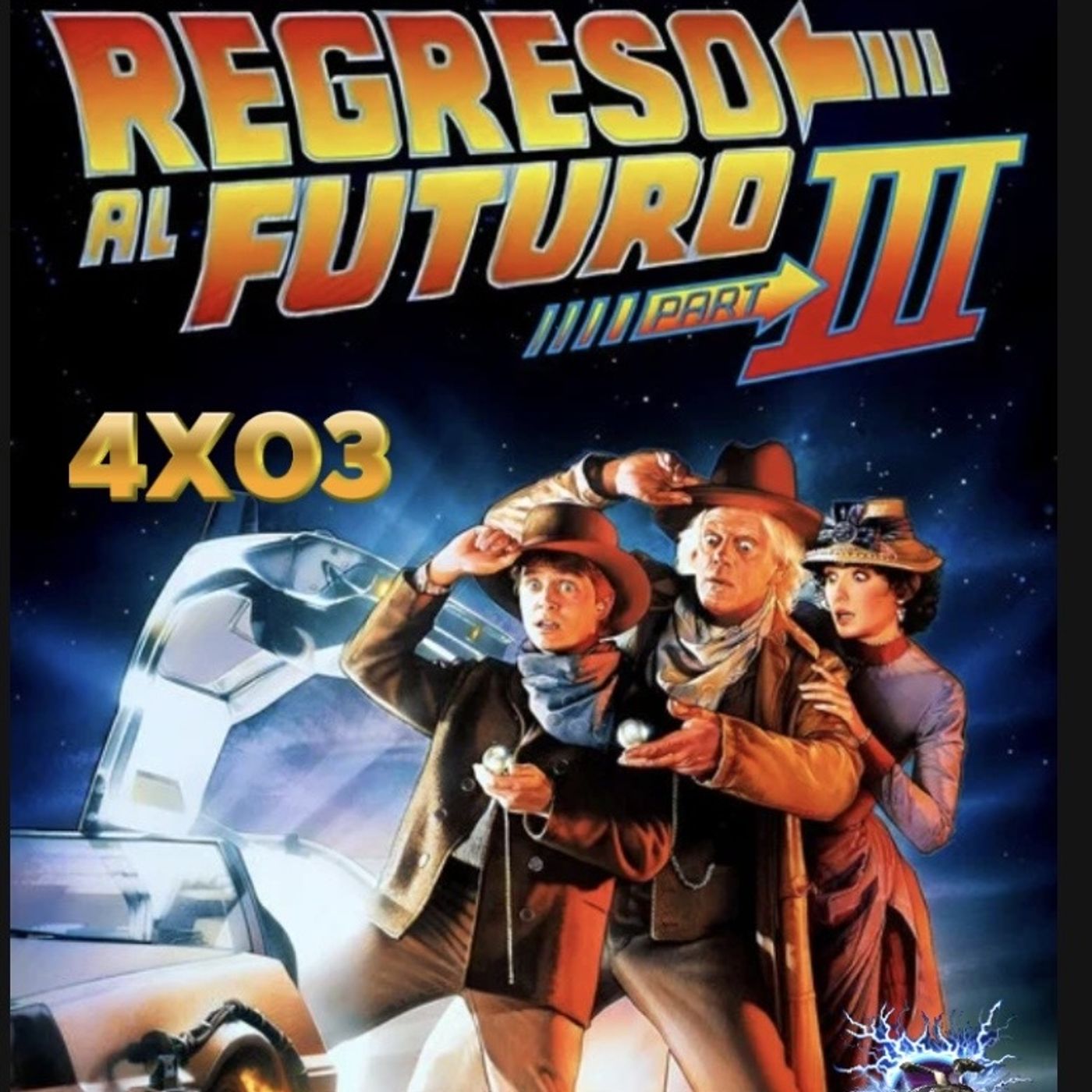 4x03 Regreso al futuro 3 (1990) 4x03 Regreso al futuro 3 (1990)