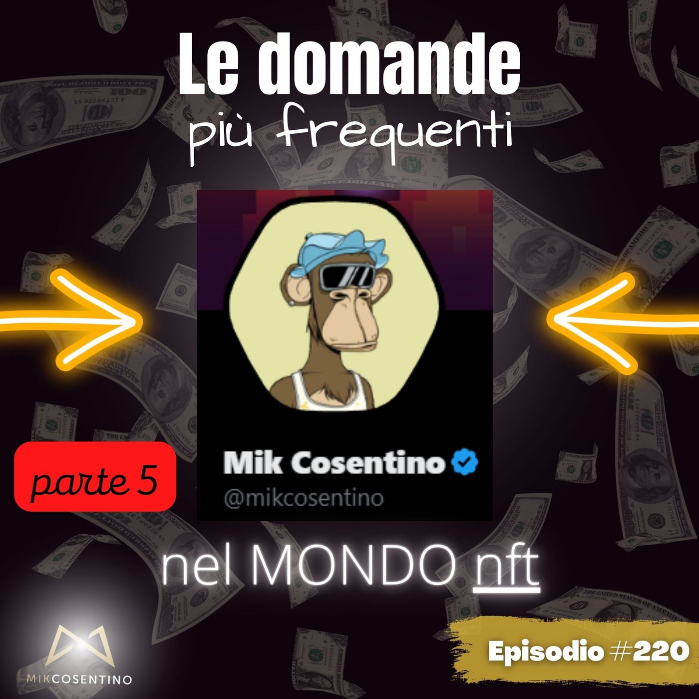 Rivelate le DOMANDE più frequenti di chi si AVVICINA al mondo NFT p.5 | ep.220 episode artwork