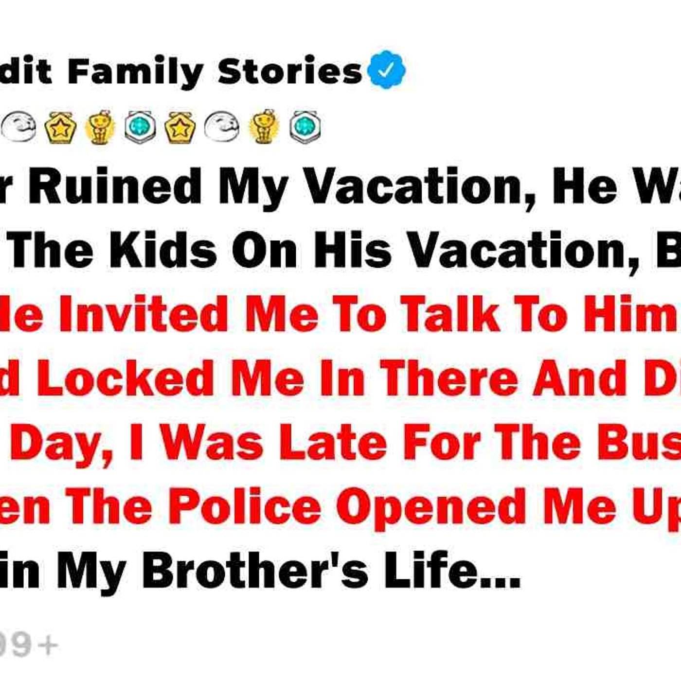 My Brother Ruined My Vacation_ He Wanted Me To... - Best Reddit Stories