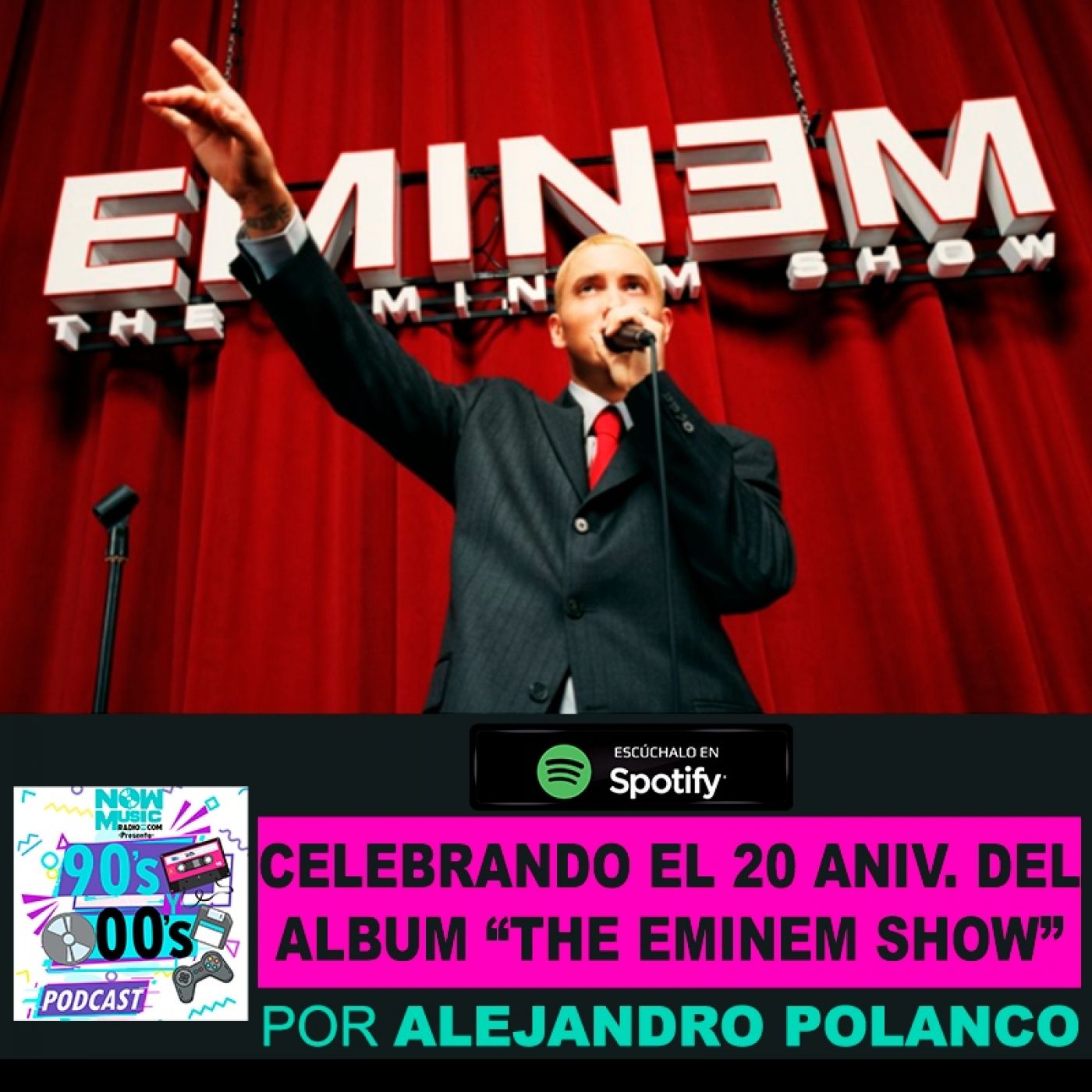 Celebrando el 20 Aniv. del álbum "The Eminem Show". episode artwork