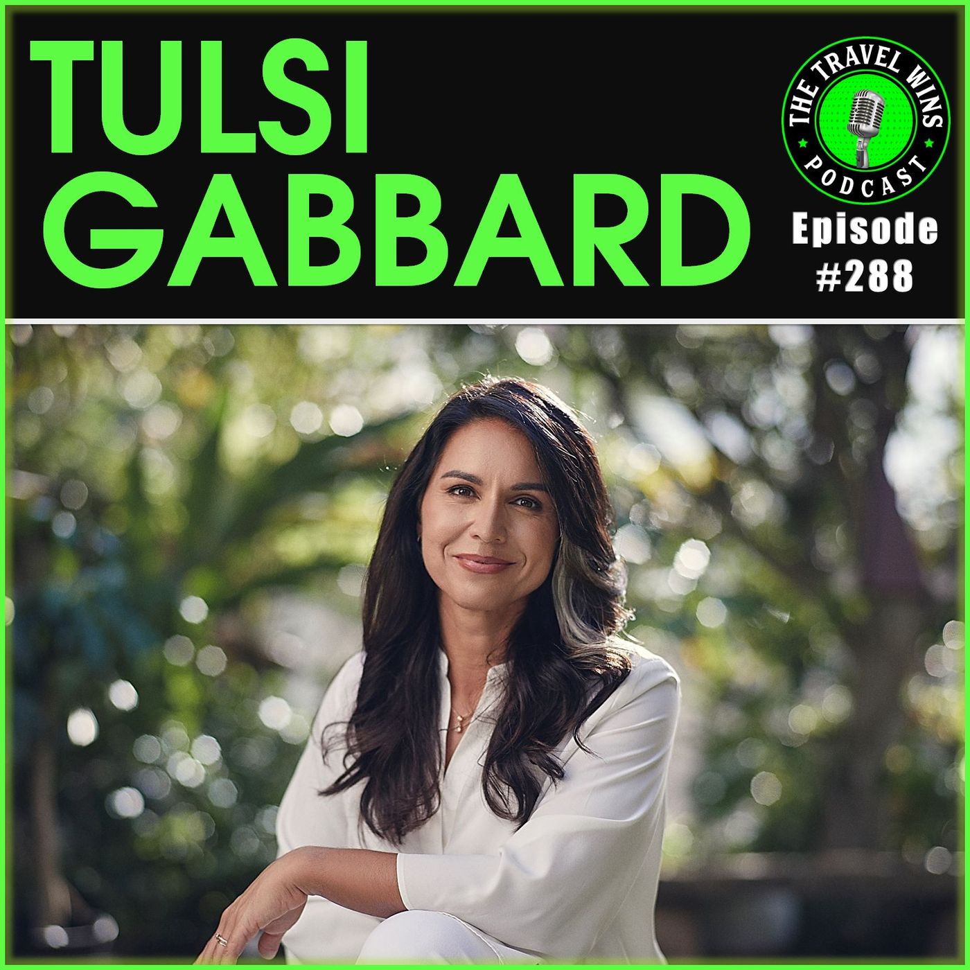 Tulsi Gabbard road warrior Ep 288