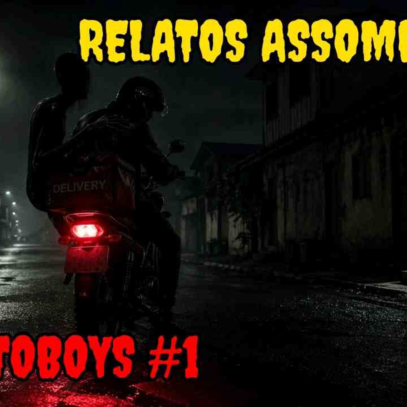 3 Relatos REAIS de MOTOBOYS que vao te deixar em choque - Histórias de Terror episode artwork