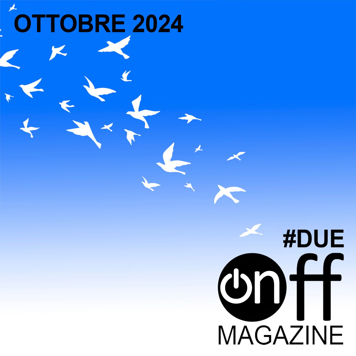 On Off Magazine # DUE