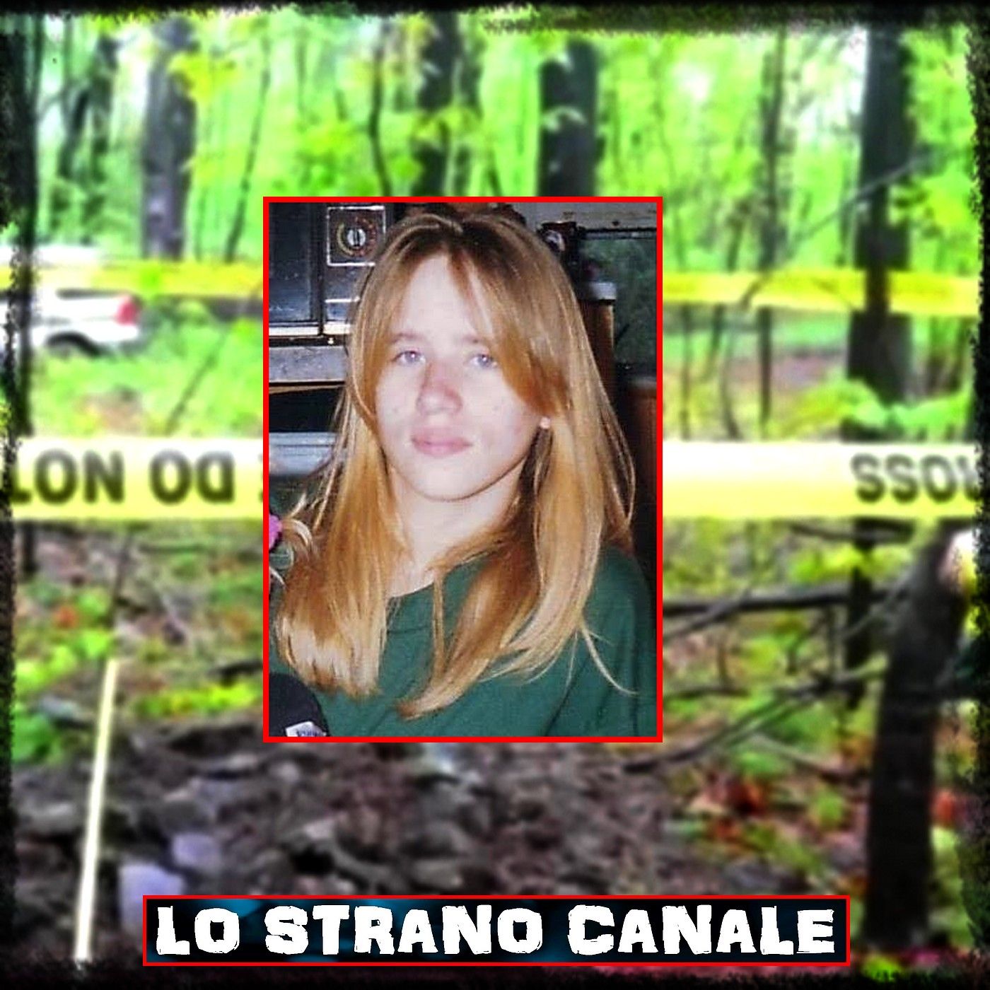 L'Orribile Caso di Sherry Leighty (Lo Strano Canale Podcast) episode artwork