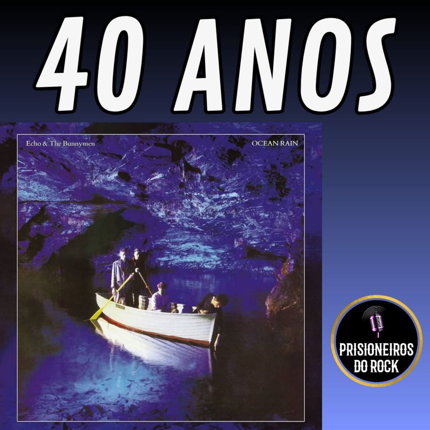 Episódio 206 - Os 40 anos de Ocean Rain, do Echo & The Bunnymen episode artwork