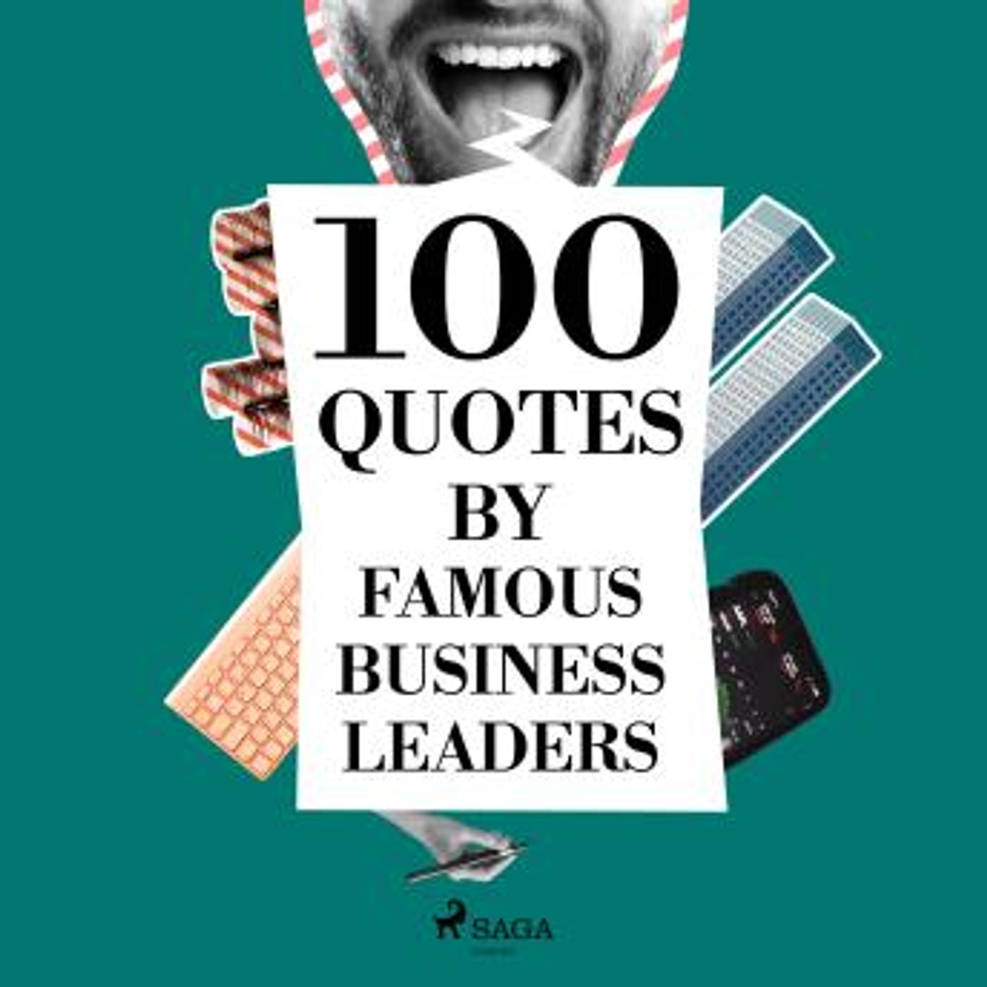 100 Quotes by Famous Business Leaders by Various episode artwork
