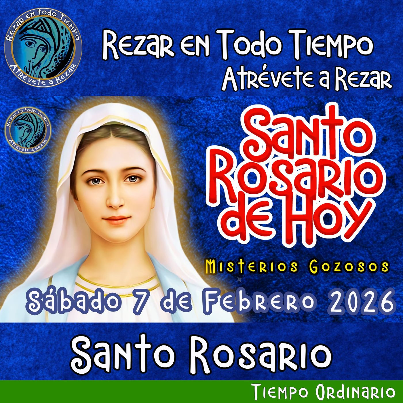 Rosario de hoy Sábado 7 de Febrero 2026🌹 MISTERIOS DE HOY SON GOZOSOS episode artwork