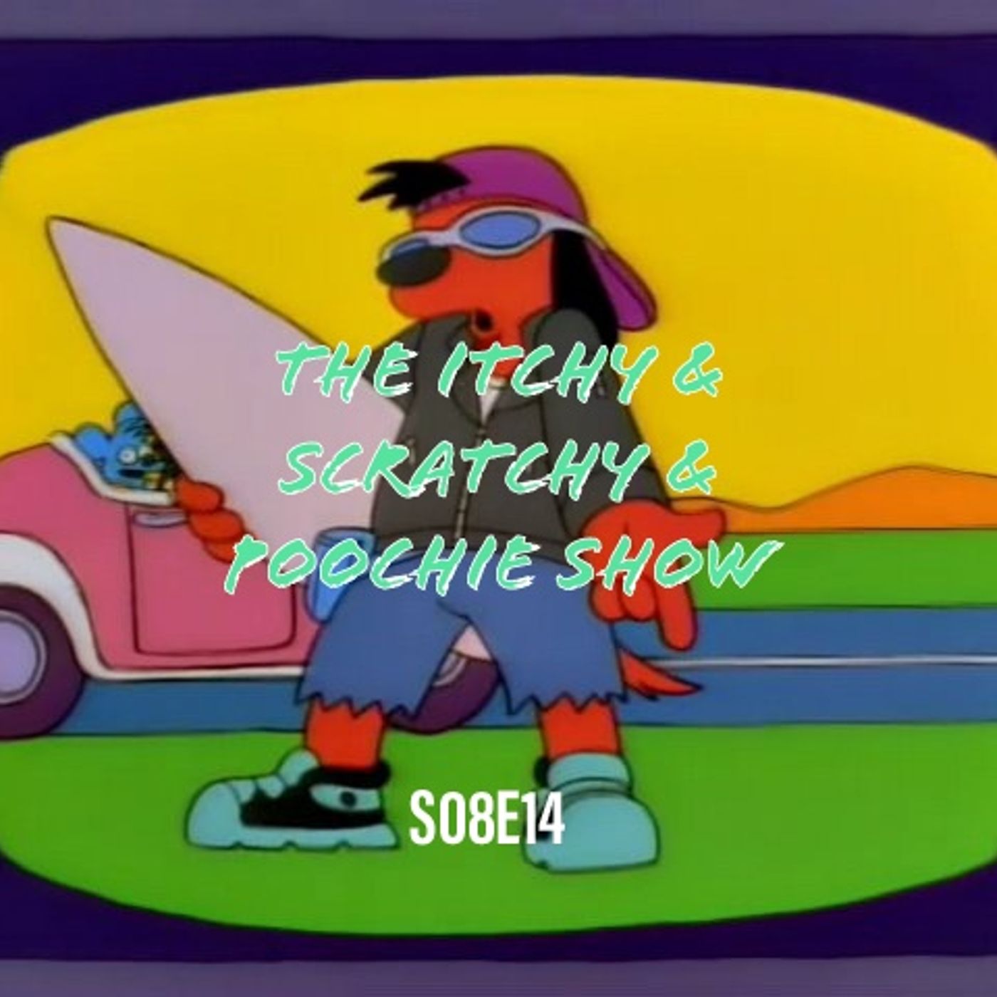 132) S08E14 (The Itchy & Scratchy & Poochie Show) - podcast episode cover