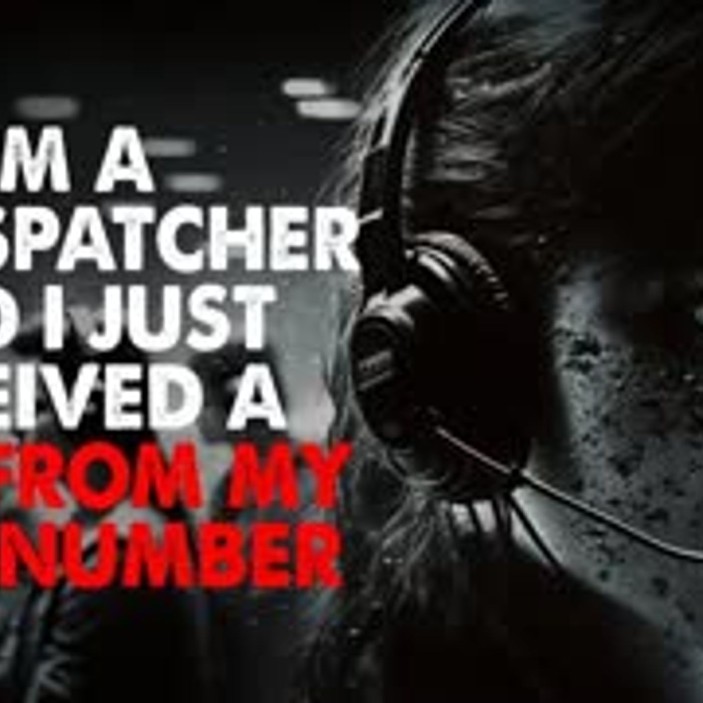 "I'm a 911 Dispatcher, and I Just Received a Call from My Own Number" Creepypasta