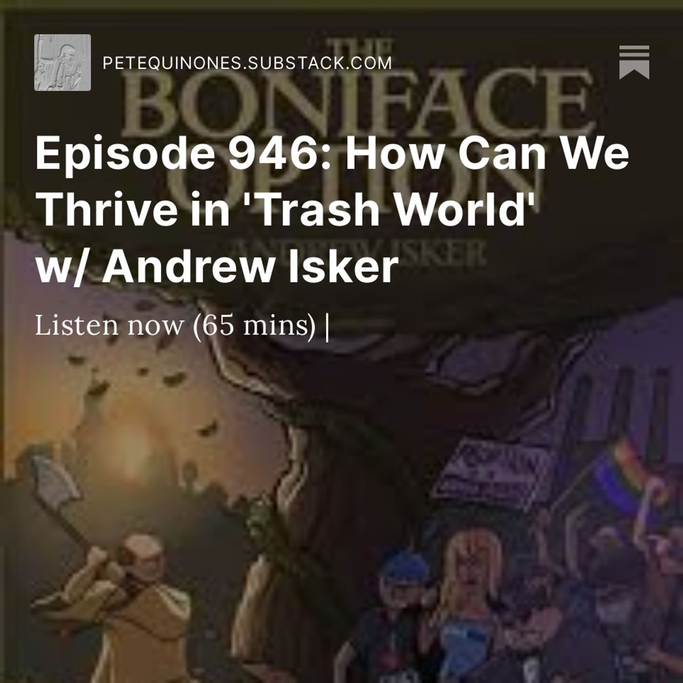 Episode 946: How Can We Thrive in 'Trash World' w/ Andrew Isker