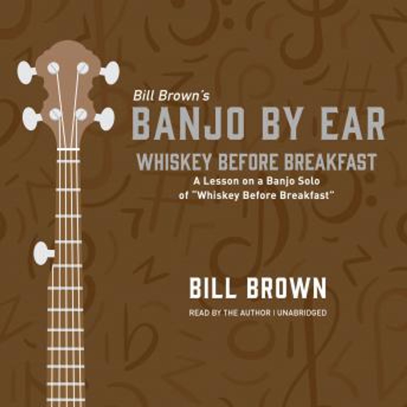 Whiskey Before Breakfast: A Lesson on a Banjo Solo of “Whiskey Before Breakfast” by Bill Brown episode artwork