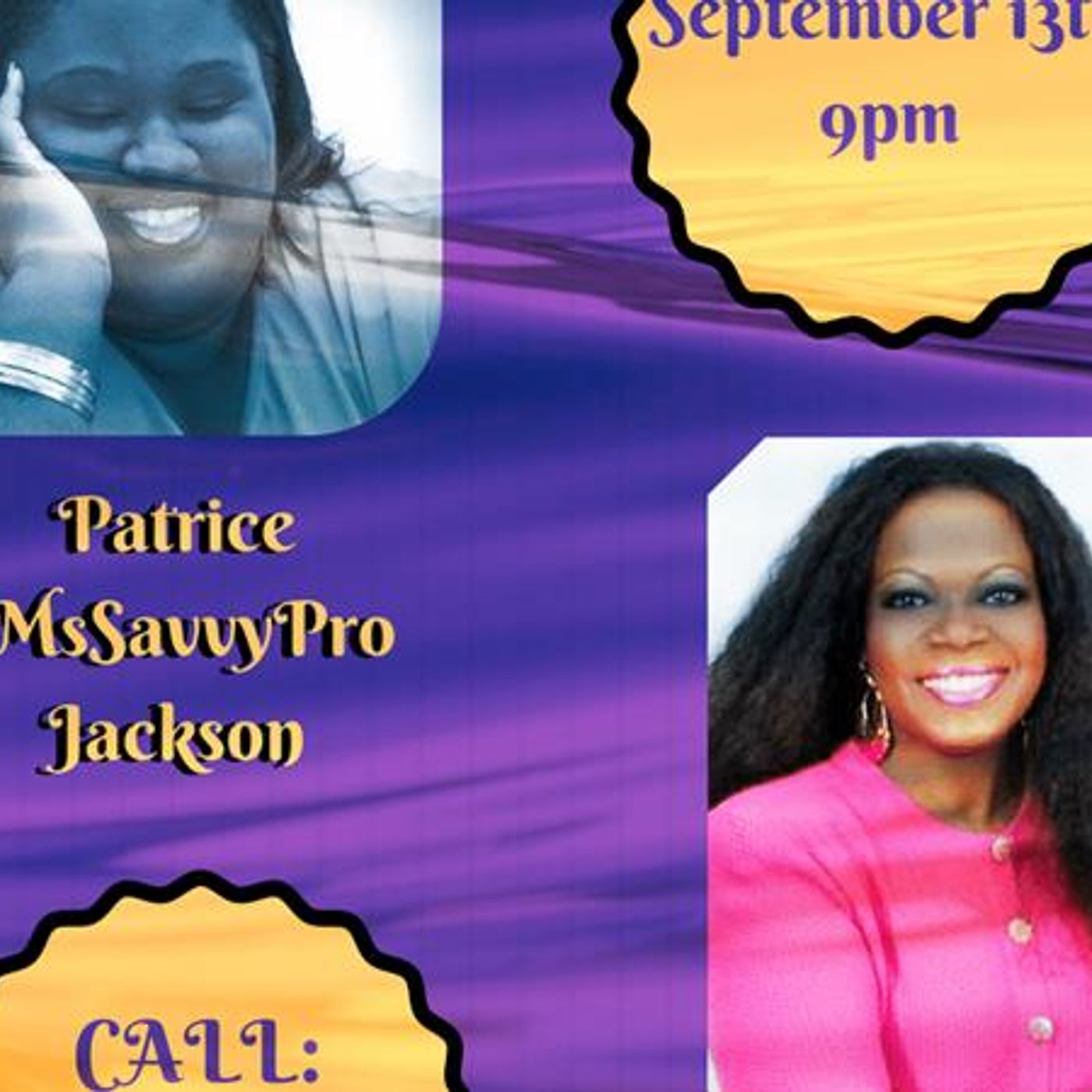 The MsSavvyPro Show Host Patrice Jackson and Guest Marquita Robinson Batchelor episode artwork