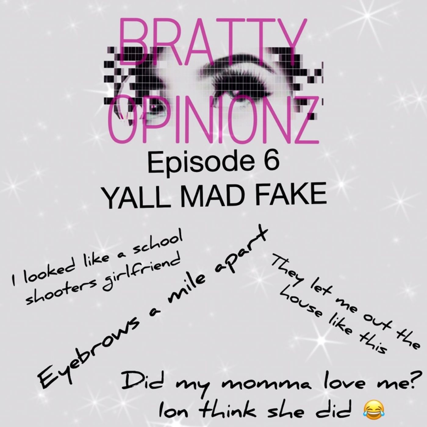 Bratty Opinionz