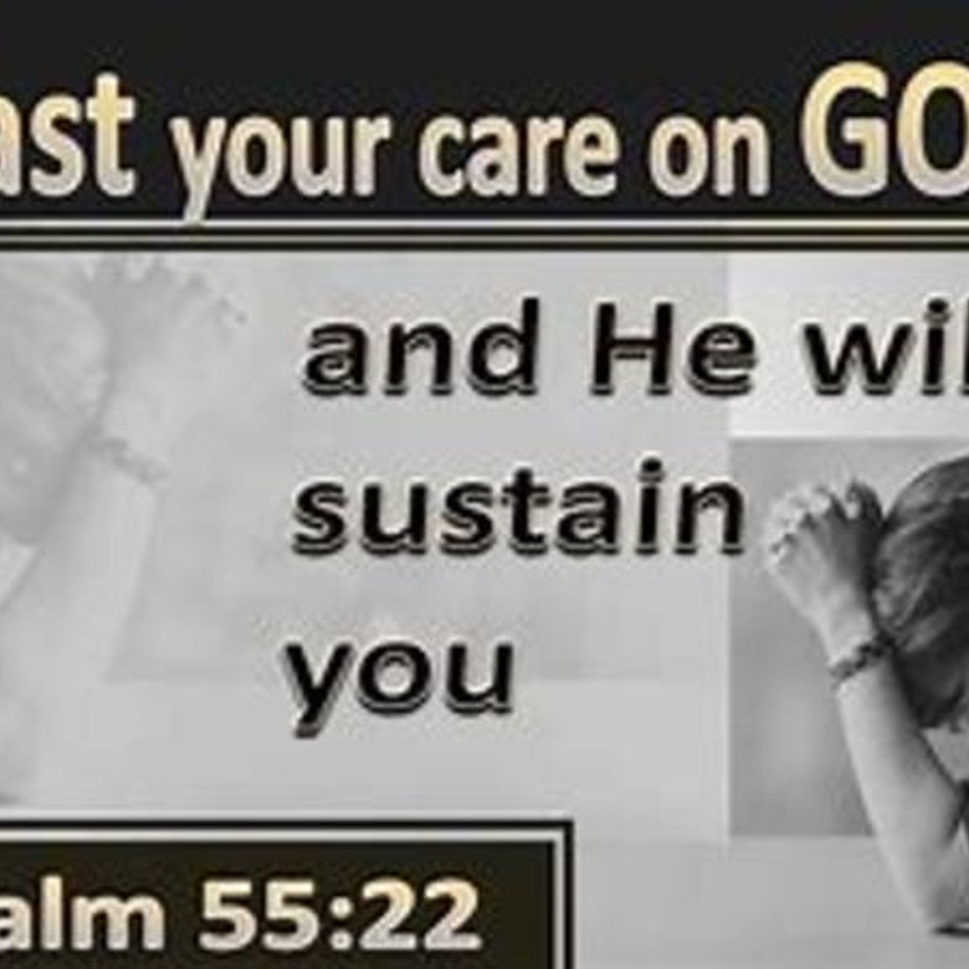 Casting Life's Heavy Burdens On The Lord Our God (Part 4) [B 175] episode artwork