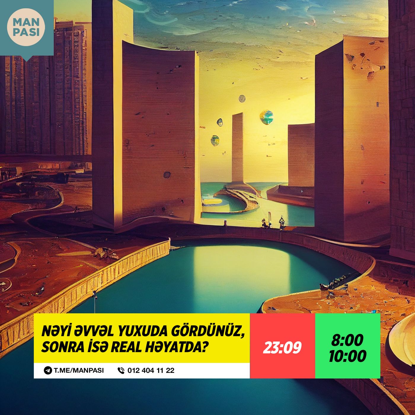 Nəyi əvvəl yuxuda gördünüz, sonra isə real həyatda? 23.09.2022