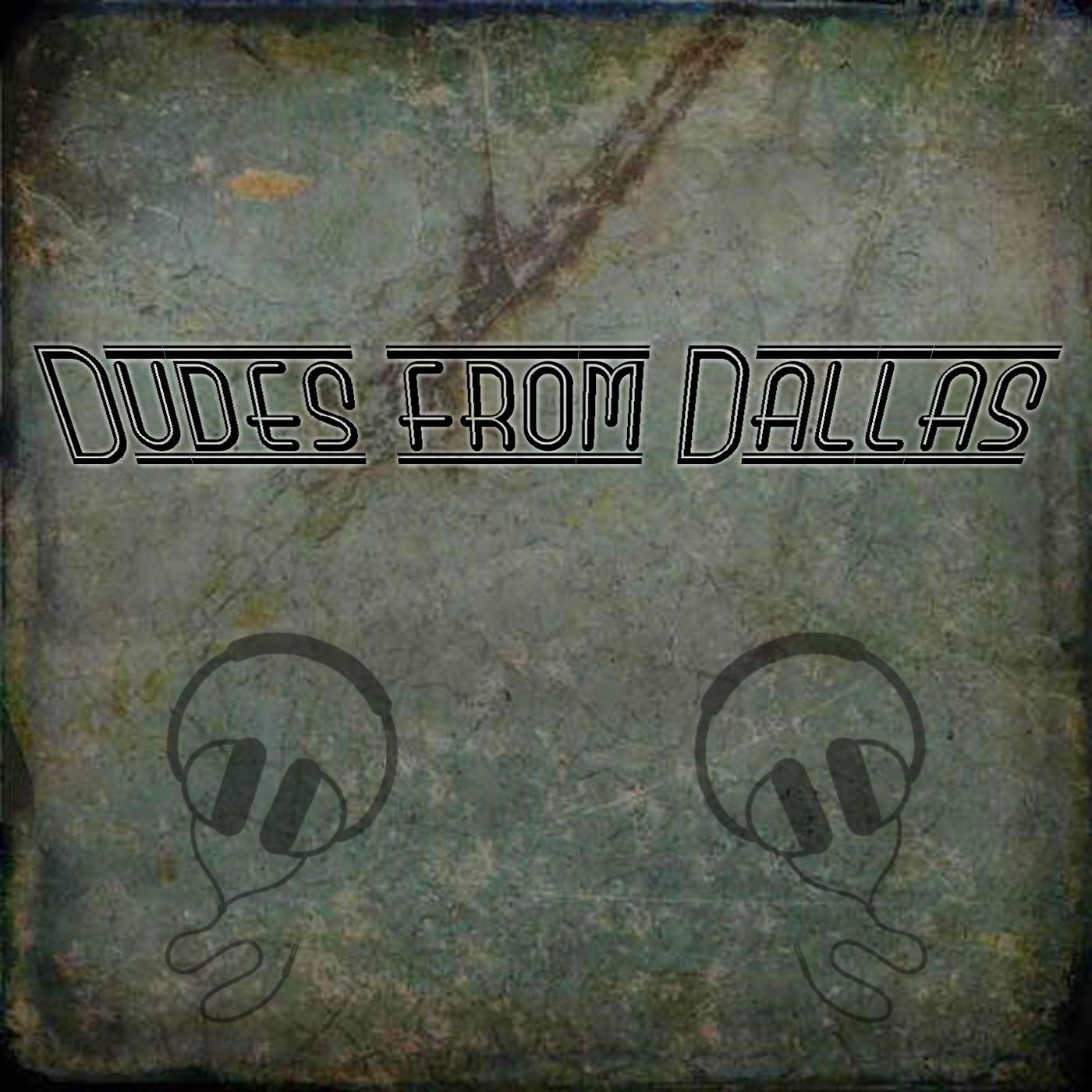 Dudes From Dallas