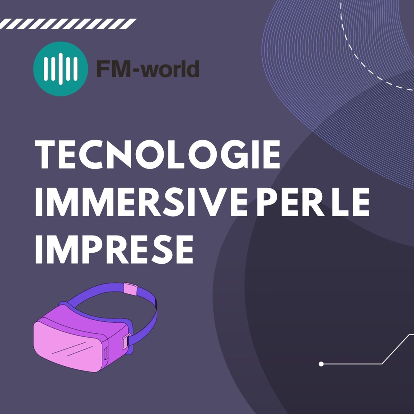Tecnologie immersive per le imprese podcast artwork