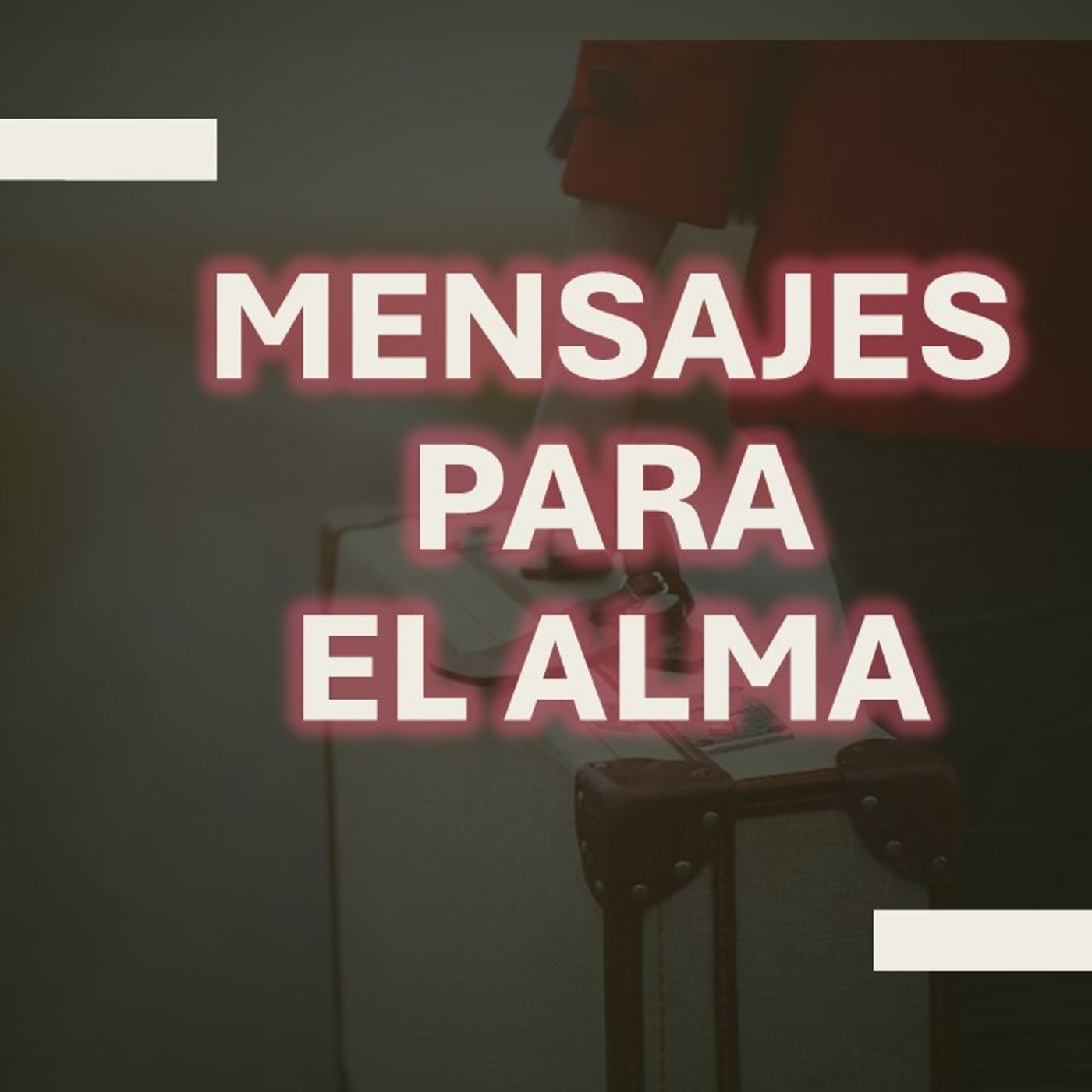 Mensajes Para El Alma / Victor Ortega podcast artwork