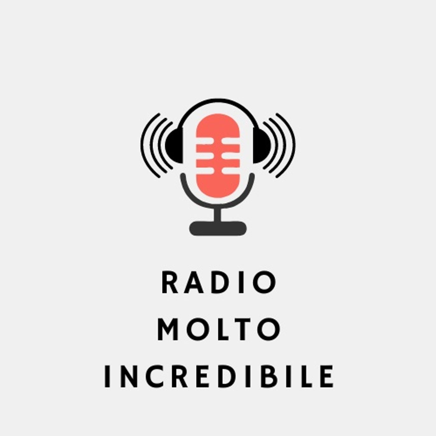 Il podcast di Radio Incredibile