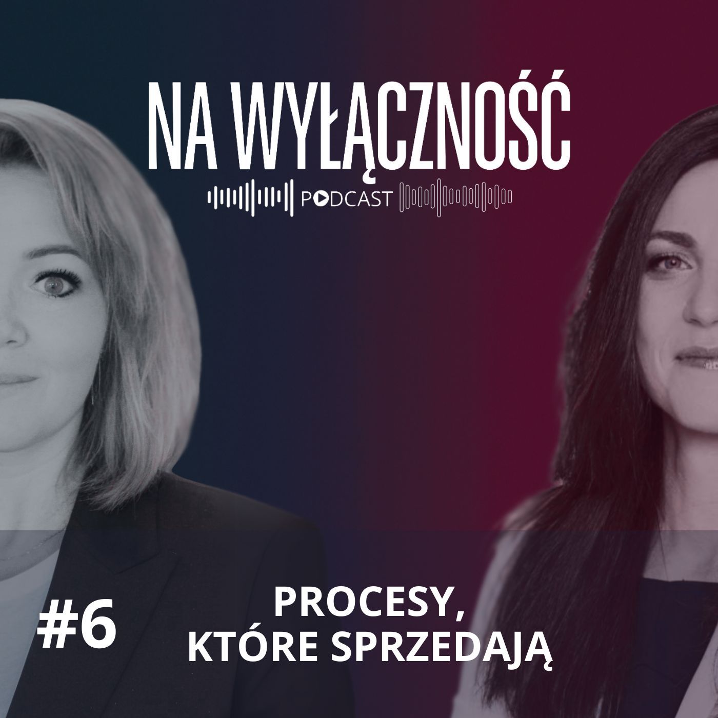 #6 - Procesy, które sprzedają