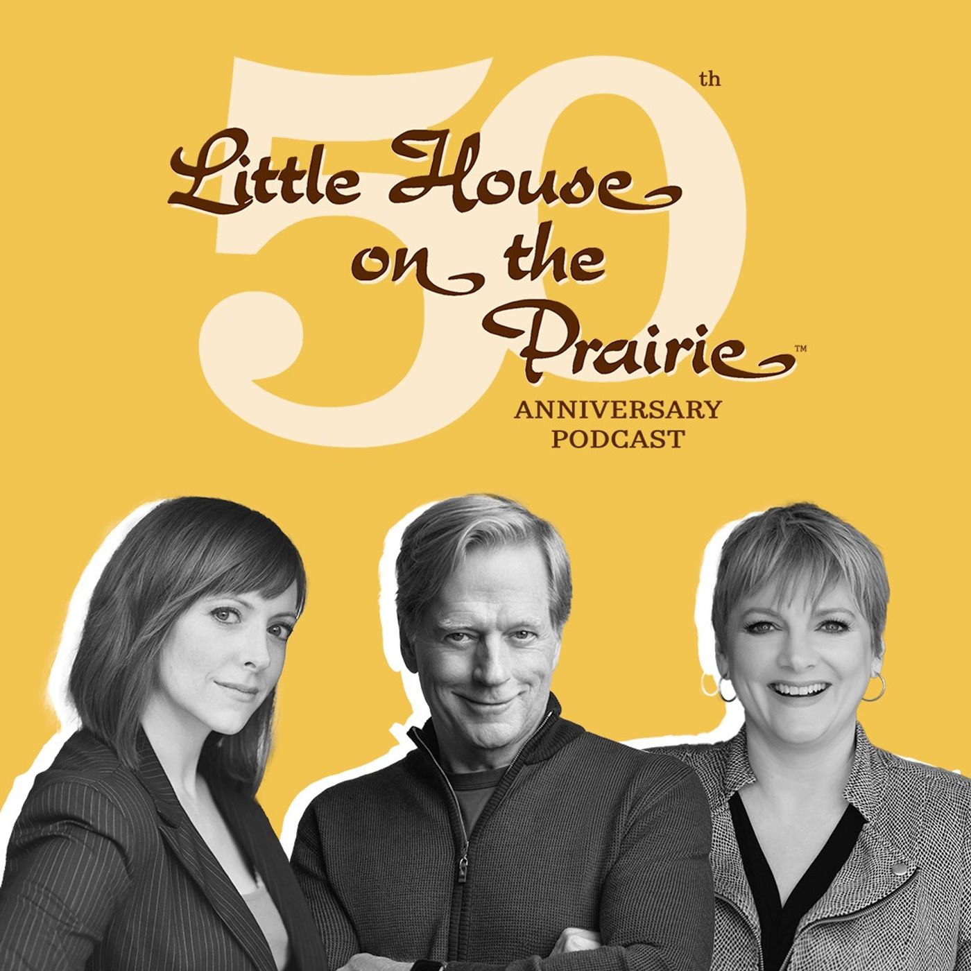 Little House on the Prairie 50th Anniversary Podcast