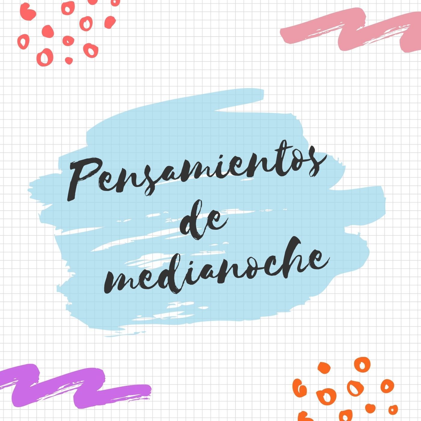 Pensamientos de medianoche