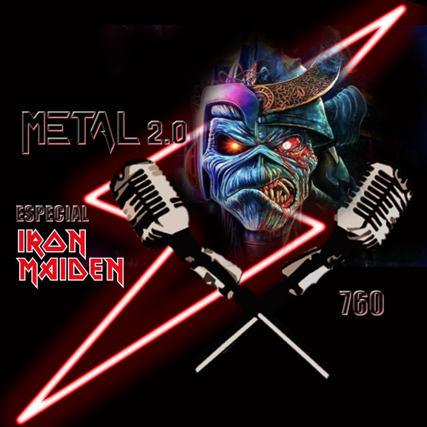 METAL 2.0 - 760 - Especial IRON MAIDEN episode artwork