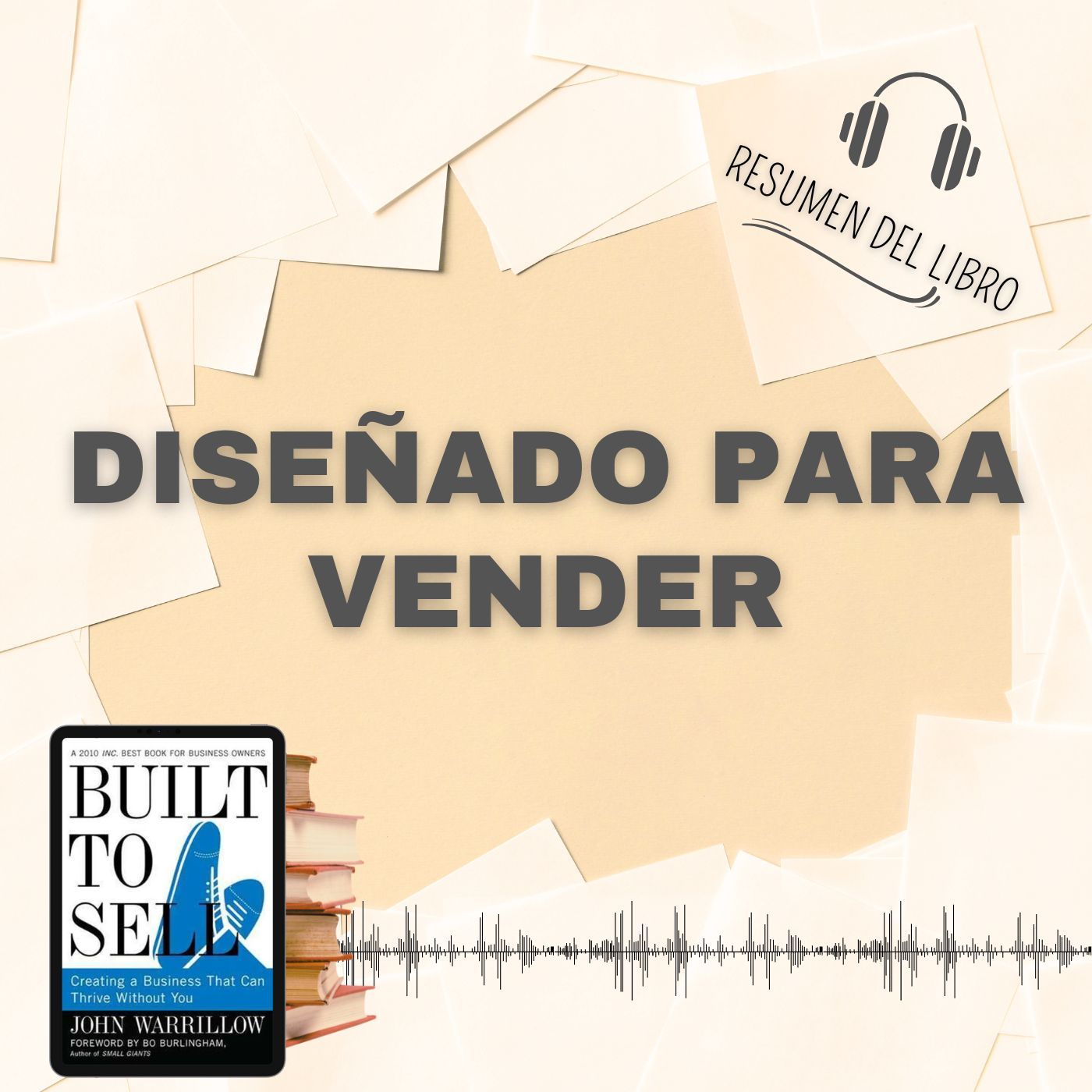 DISEÑADO PARA VENDER 📗 Resumen del Libro - Ideas Clave de JOHN WARRILLOW (Baja tu PDF📥)