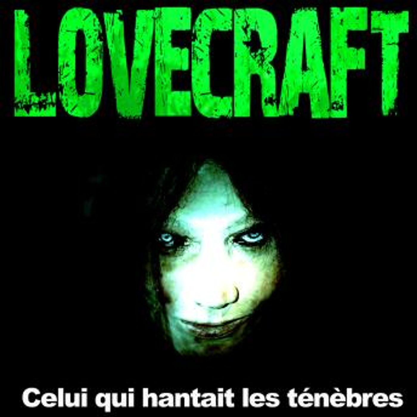 Celui qui hantait les ténèbres by H.P. Lovecraft episode artwork