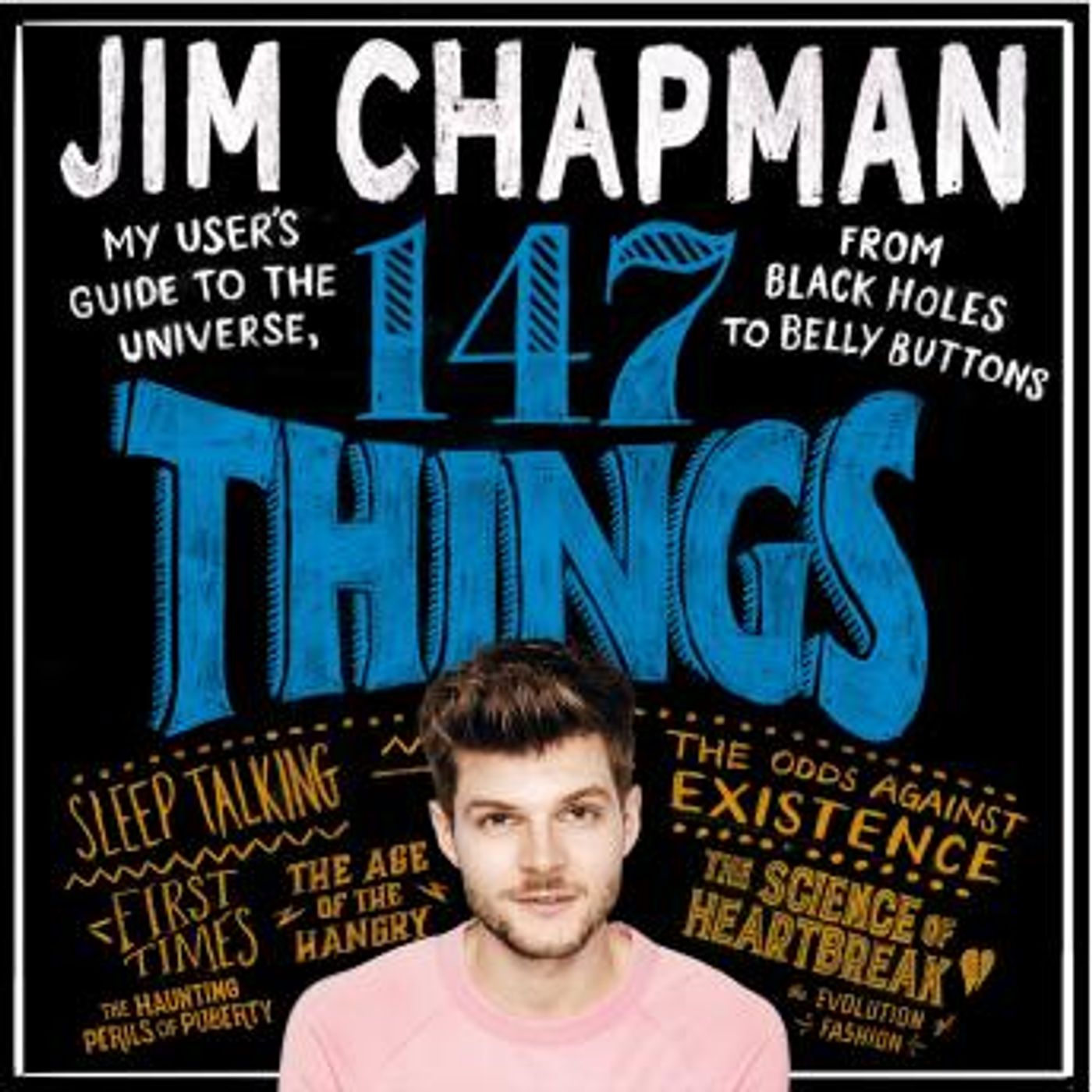 147 Things: A hilariously brilliant guide to this thing called life by Jim Chapman episode artwork