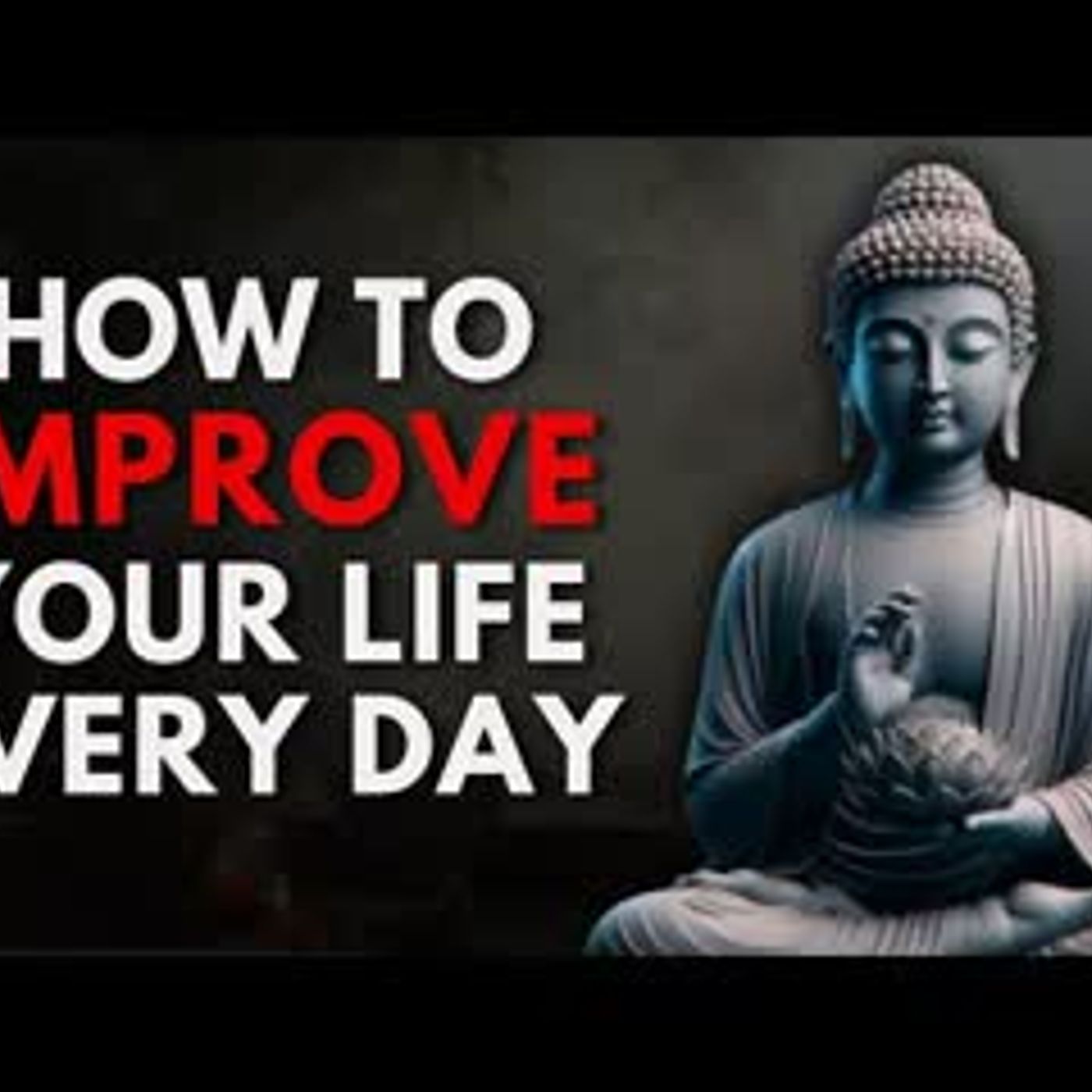 10 powerful habits on Improve Your Life Instantly   Buddhist Wisdom