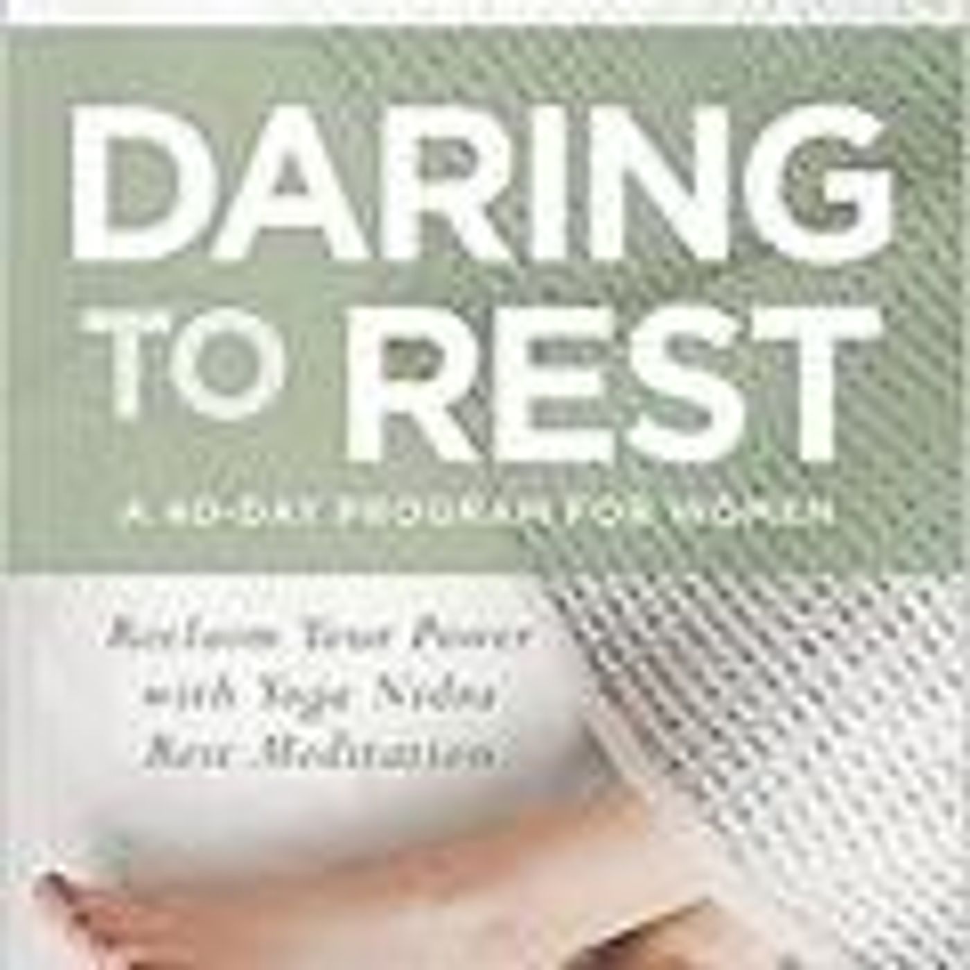 The Christine Upchurch Show: Daring to Rest with guest Karen Brody episode artwork