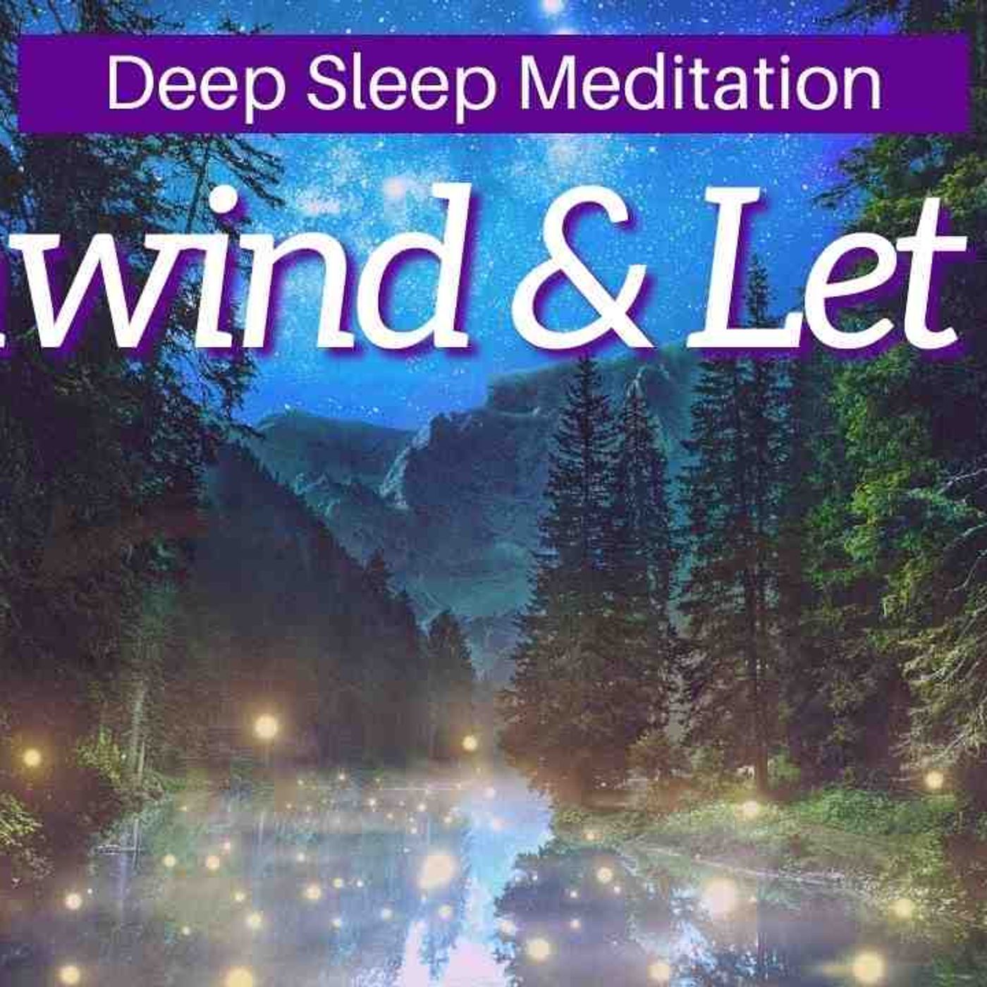 Detach from Thoughts and Worries Deep Sleep Meditation _ Mindful Movement episode artwork