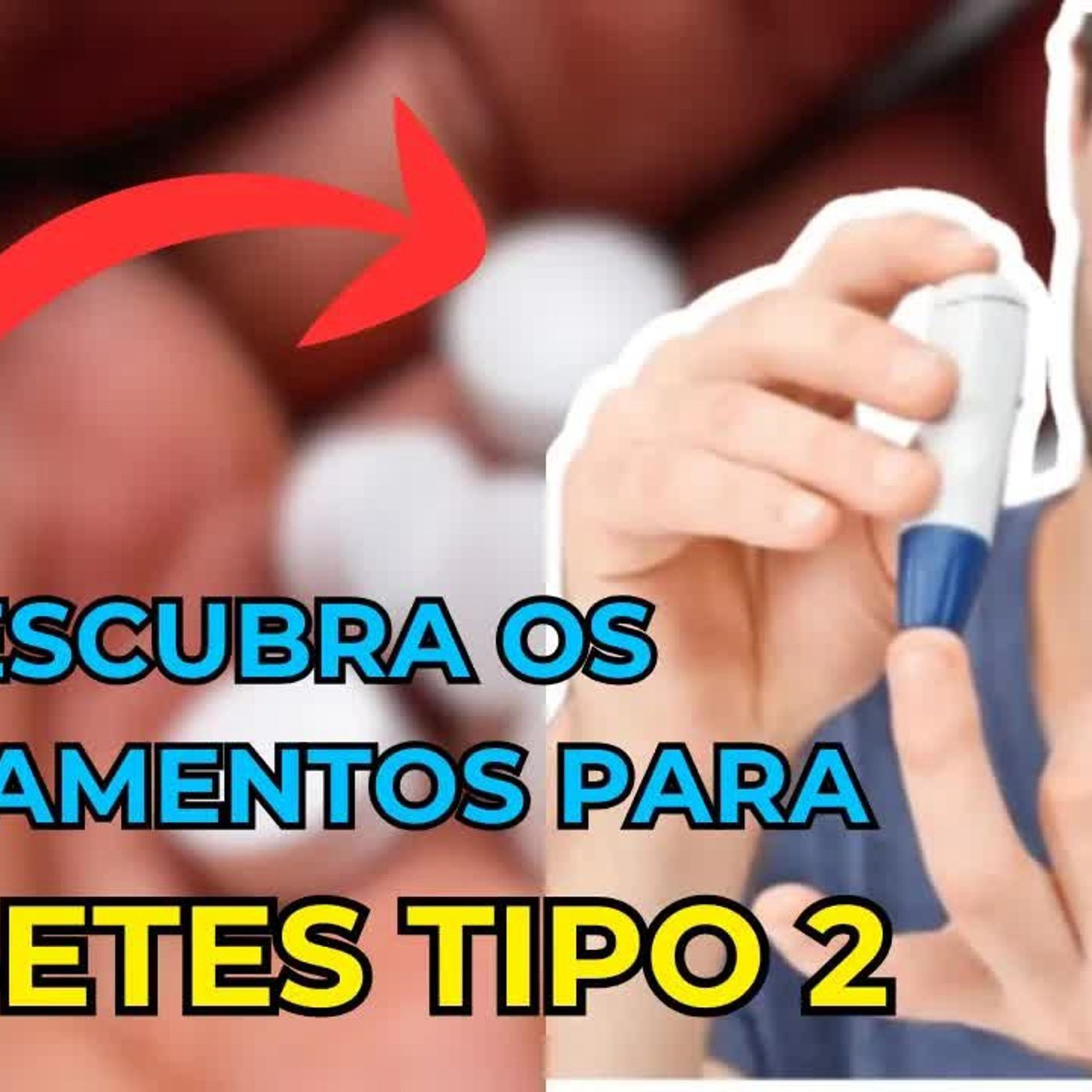 ENTENDA SOBRE OS MEDICAMENTOS PARA DIABETES TIPO 2