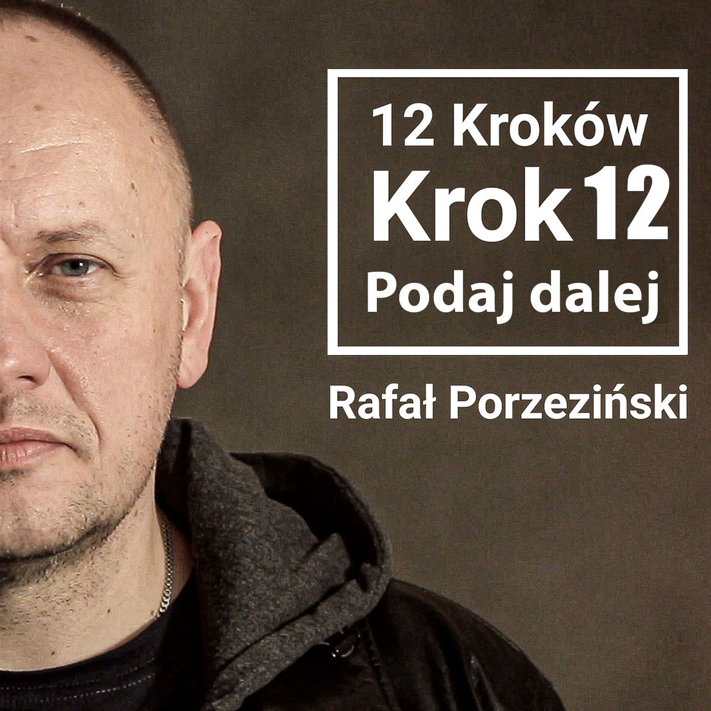 12 Kroków - Rafał Porzeziński