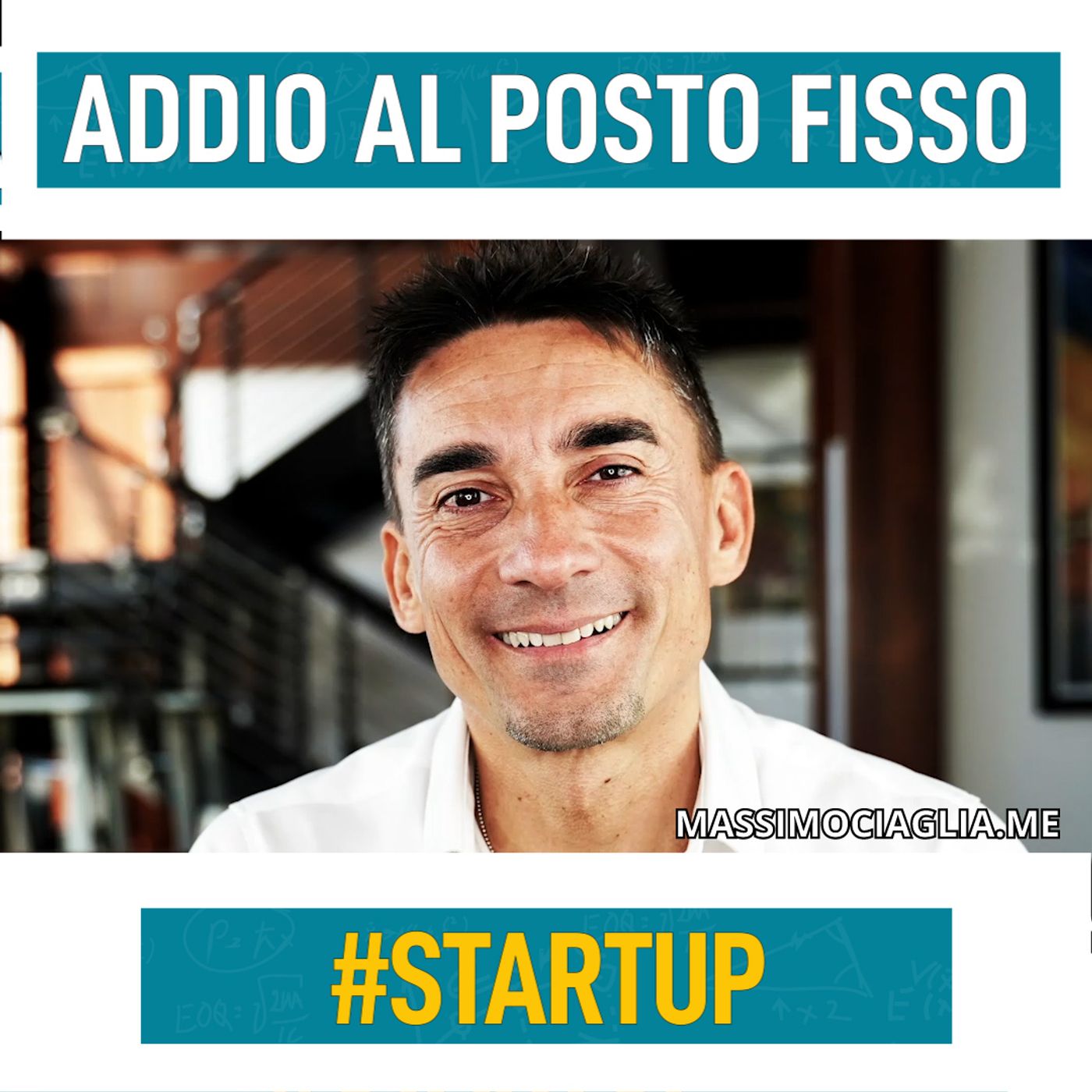 Massimo Ciaglia - Il podcast per Startup