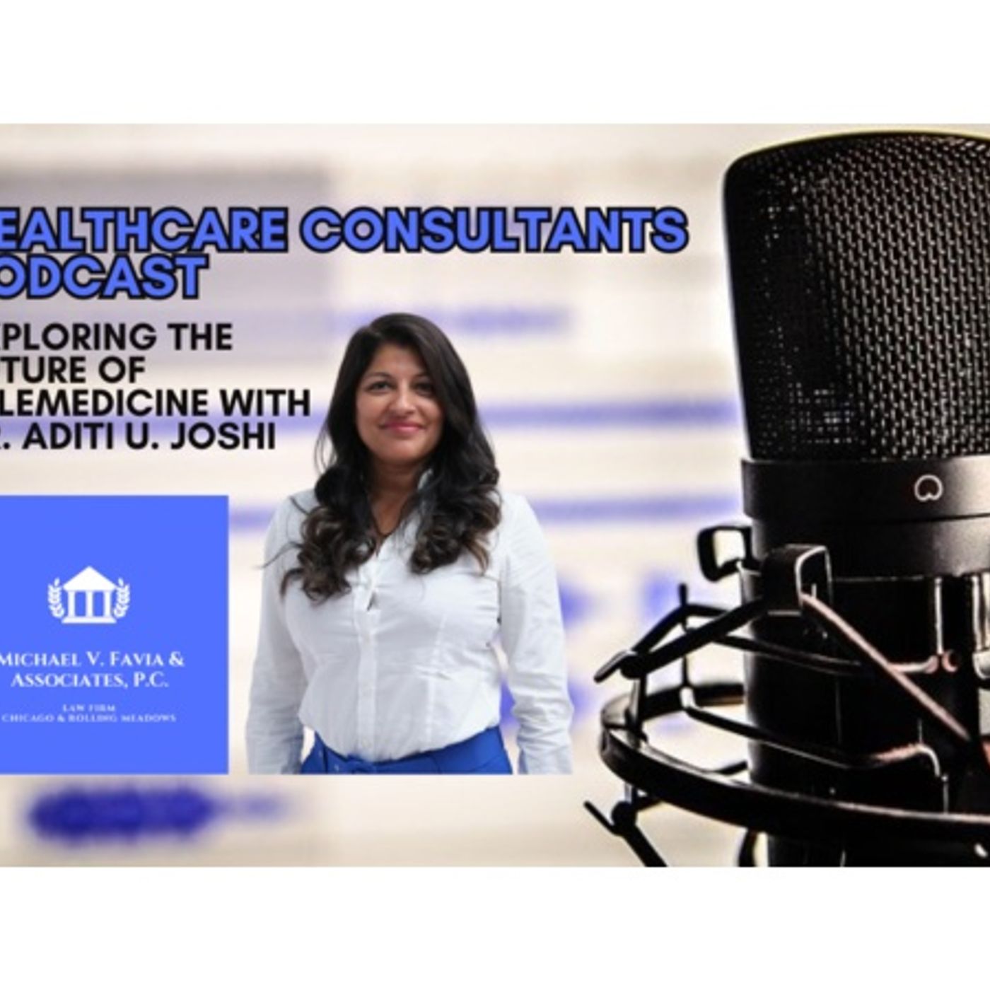 Exploring the Future of Telemedicine with Dr. Aditi U. Joshi episode artwork