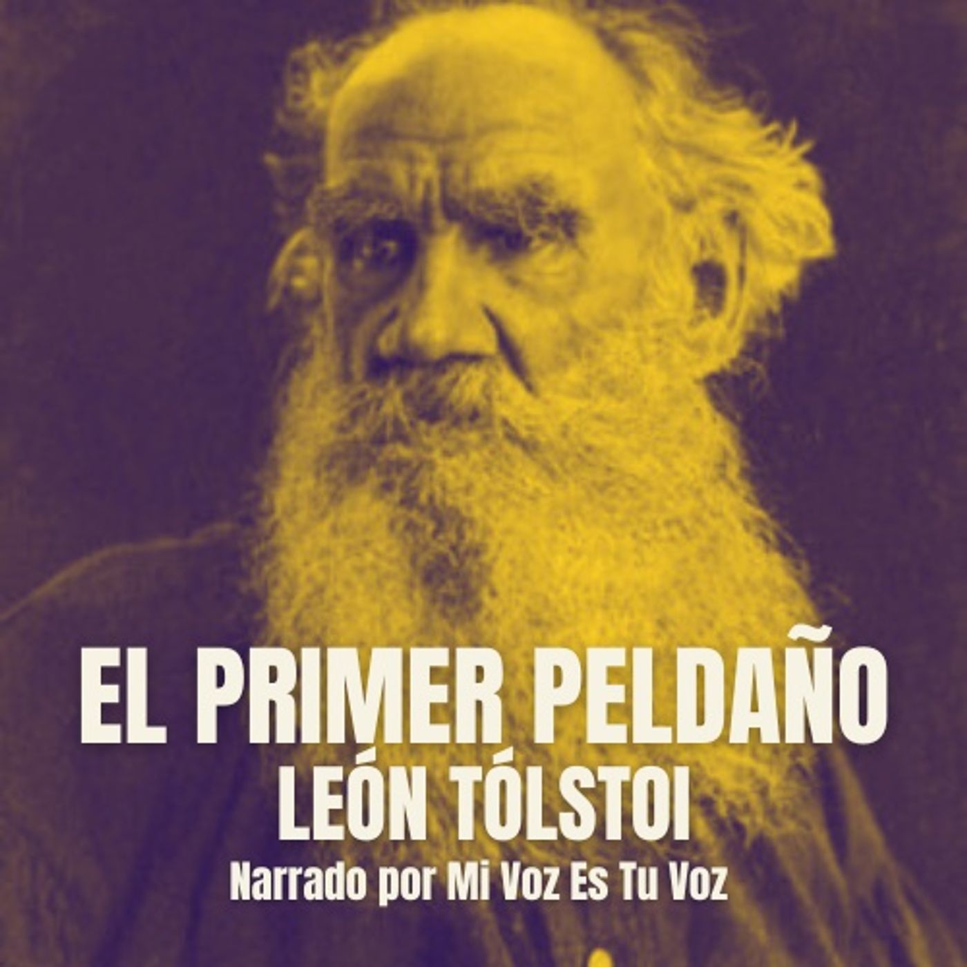 EL PRIMER PELDAÑO, de León Tólstoi (audiolibro)