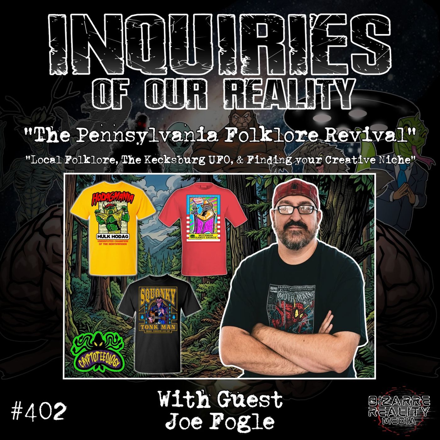 #402 "The Pennsylvania Folklore Revival" with Joe Fogle (Cryptoteeology) episode artwork