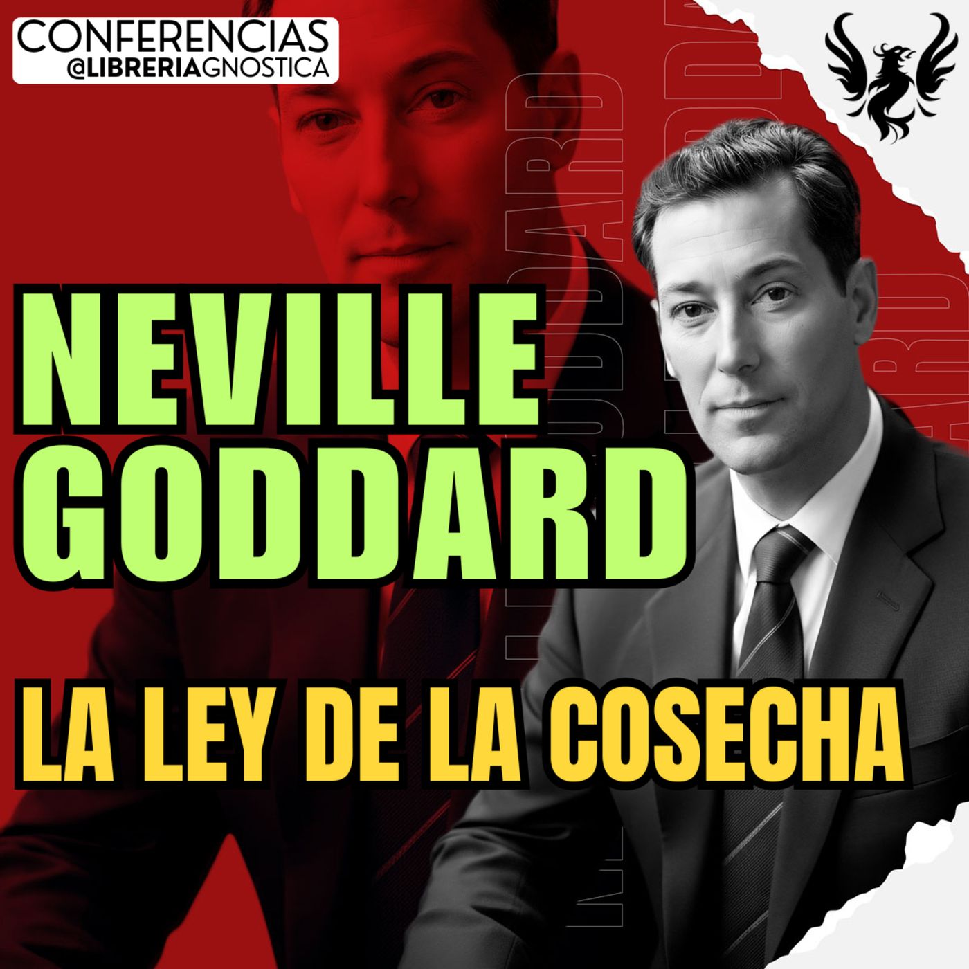 NEVILLE GODDARD ❯ La Ley de la Cosecha ❯ 🔥 Conferencia Completa 💫 Ley de la Asuncion episode artwork