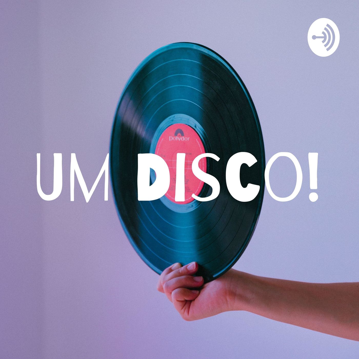 Um Disco!