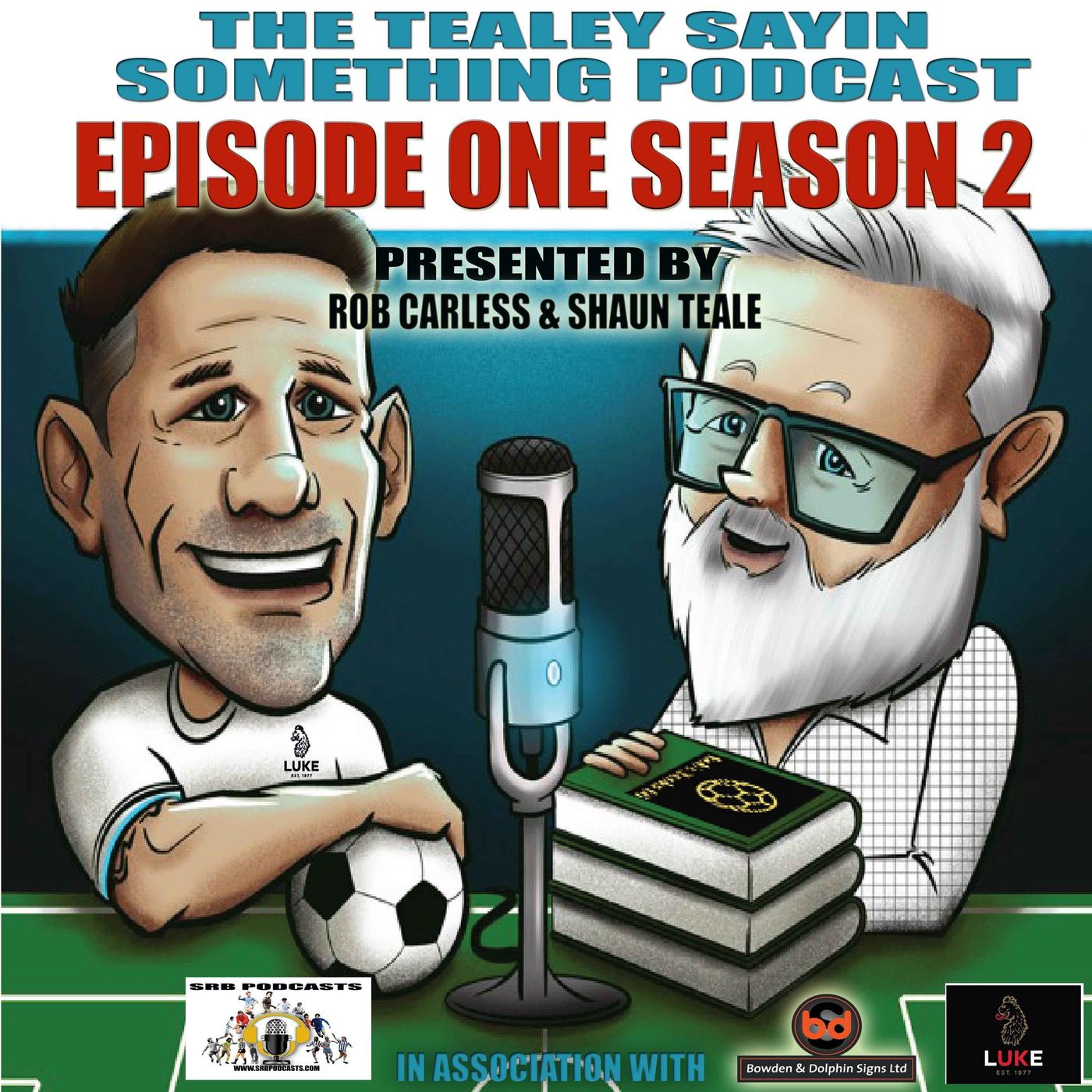 Tealey Sayin Something Episode One Season 2