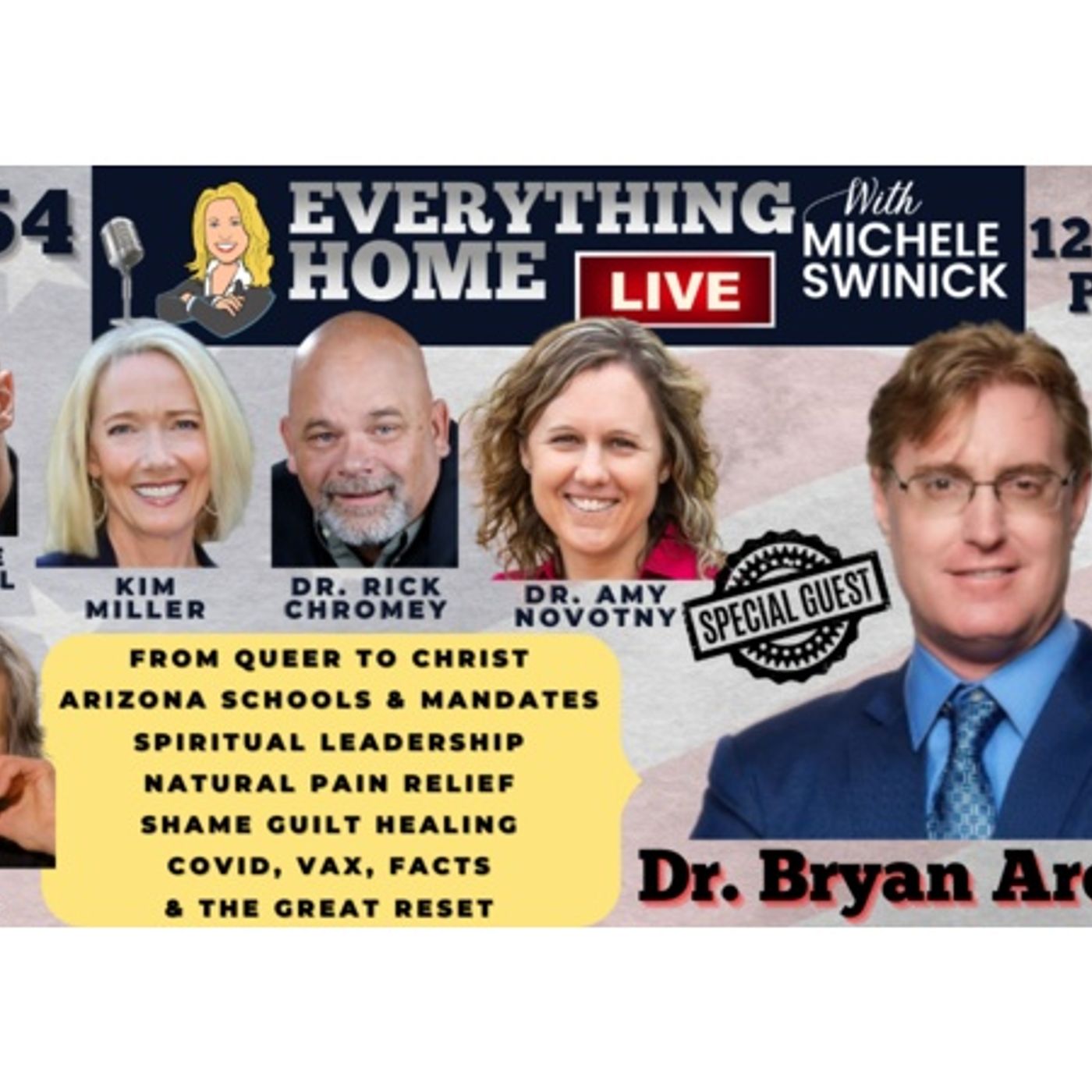 254: DR BRYAN ARDIS, Covid, Great Reset, Queers, CRT, Faith, Pain Relief, Shame episode artwork