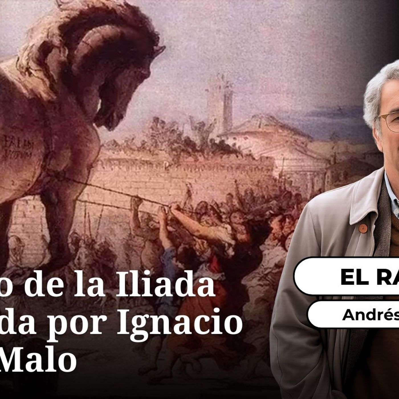 El Rastro: Un tomo de la Iliada traducida por Ignacio García Malo episode artwork