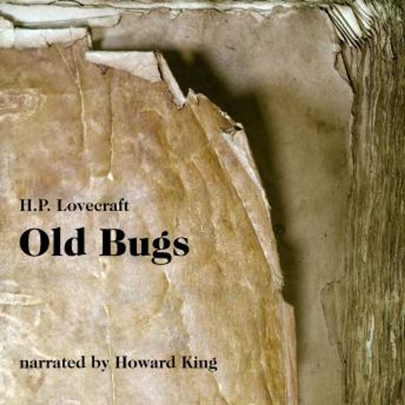 Old Bugs (Unabridged) by H.P. Lovecraft episode artwork